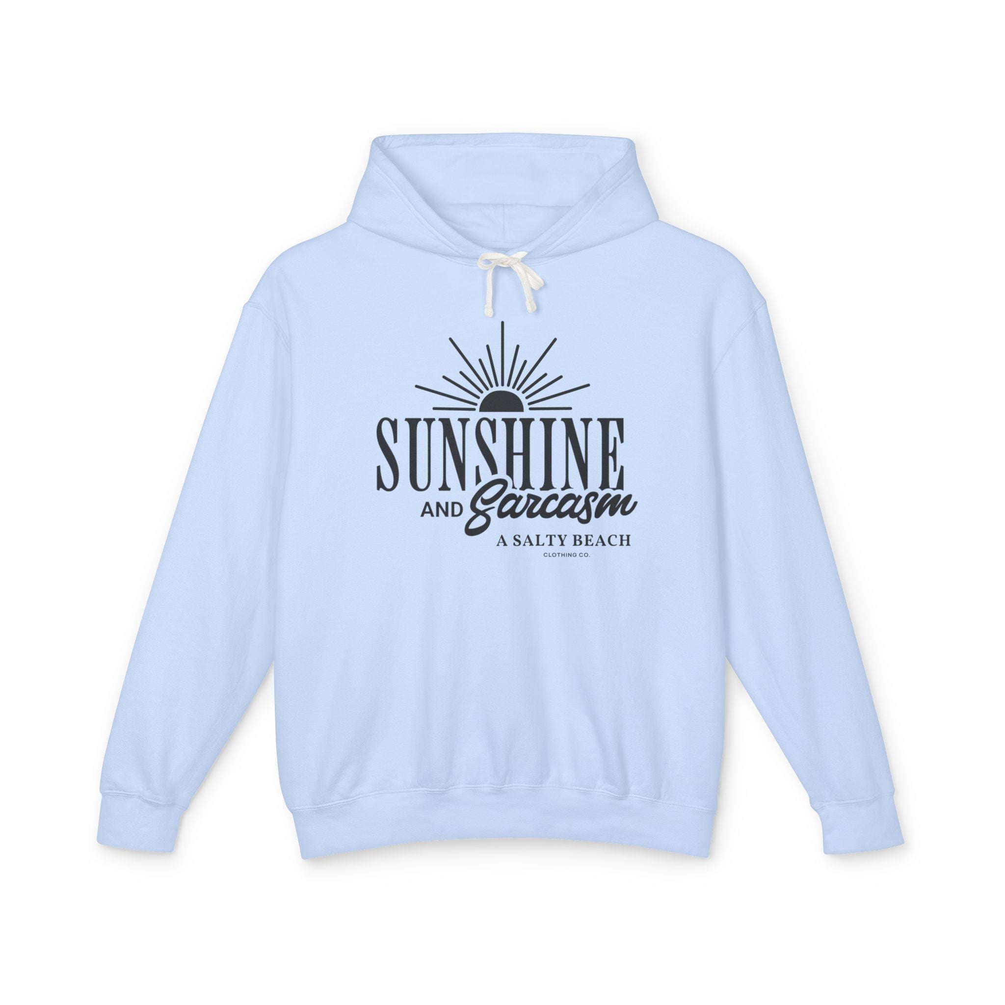 Sunshine and Sarcasm Hoodie
