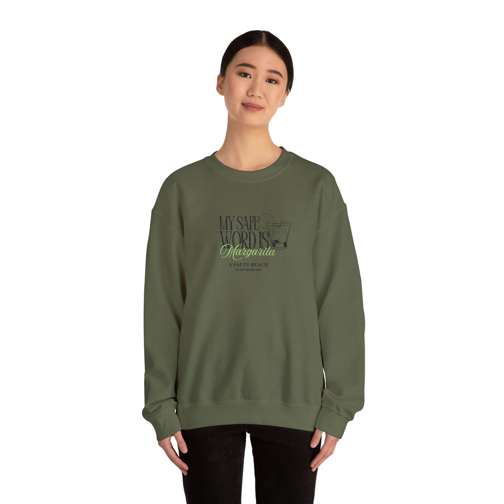 "My Safe Word is Margarita" Crewneck Sweatshirt
