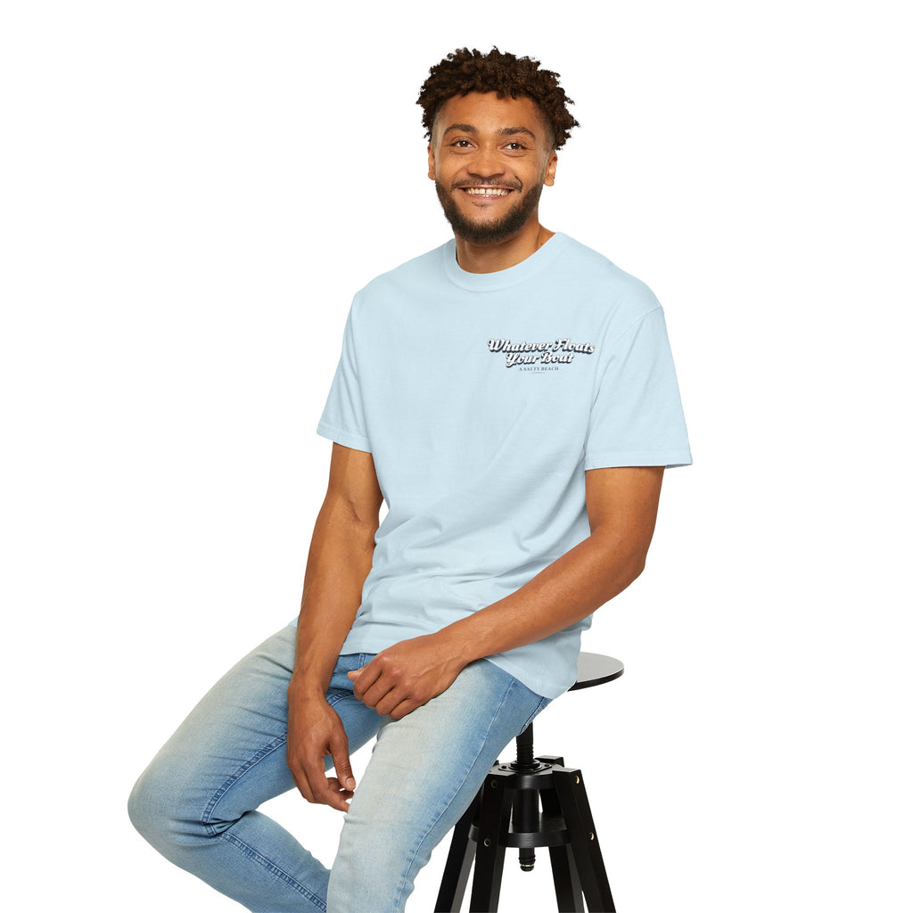 "Whatever Floats Your Boat" psst.. "I hope there's a leak" Men's Tee