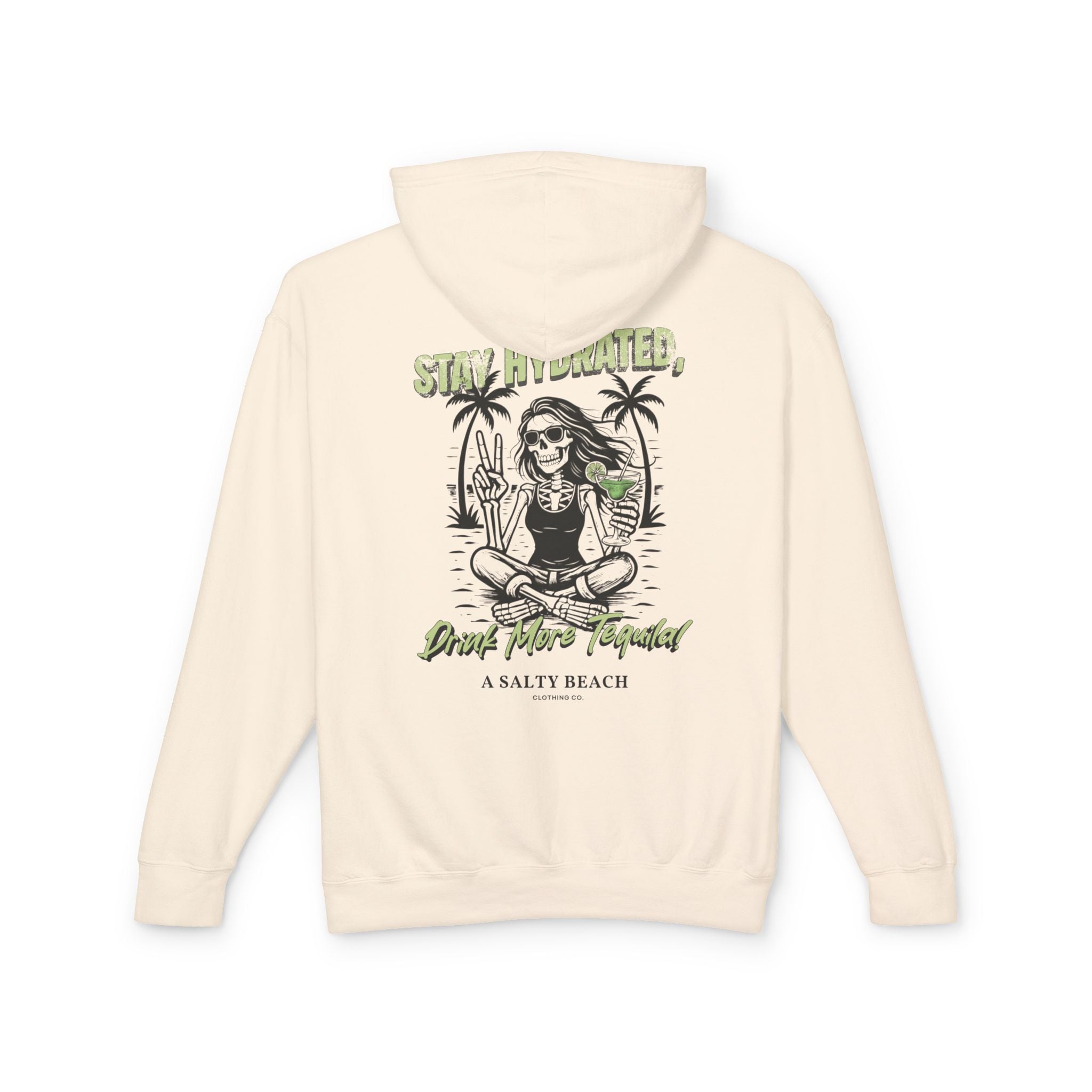 "Stay Hydrated, Drink More Tequila" Hoodie