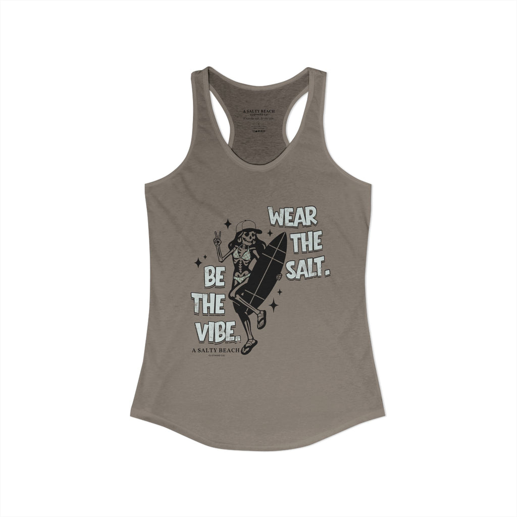 Wear The Salt. Be The Vibe. Racerback Tank