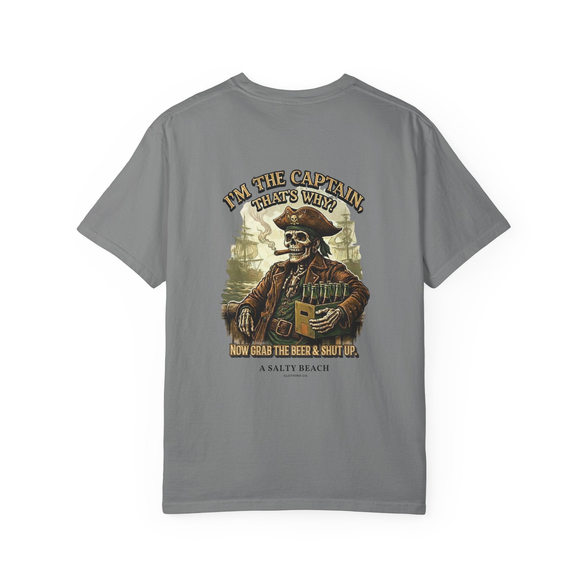 “I’m the Captain, That's Why." Men's Tee