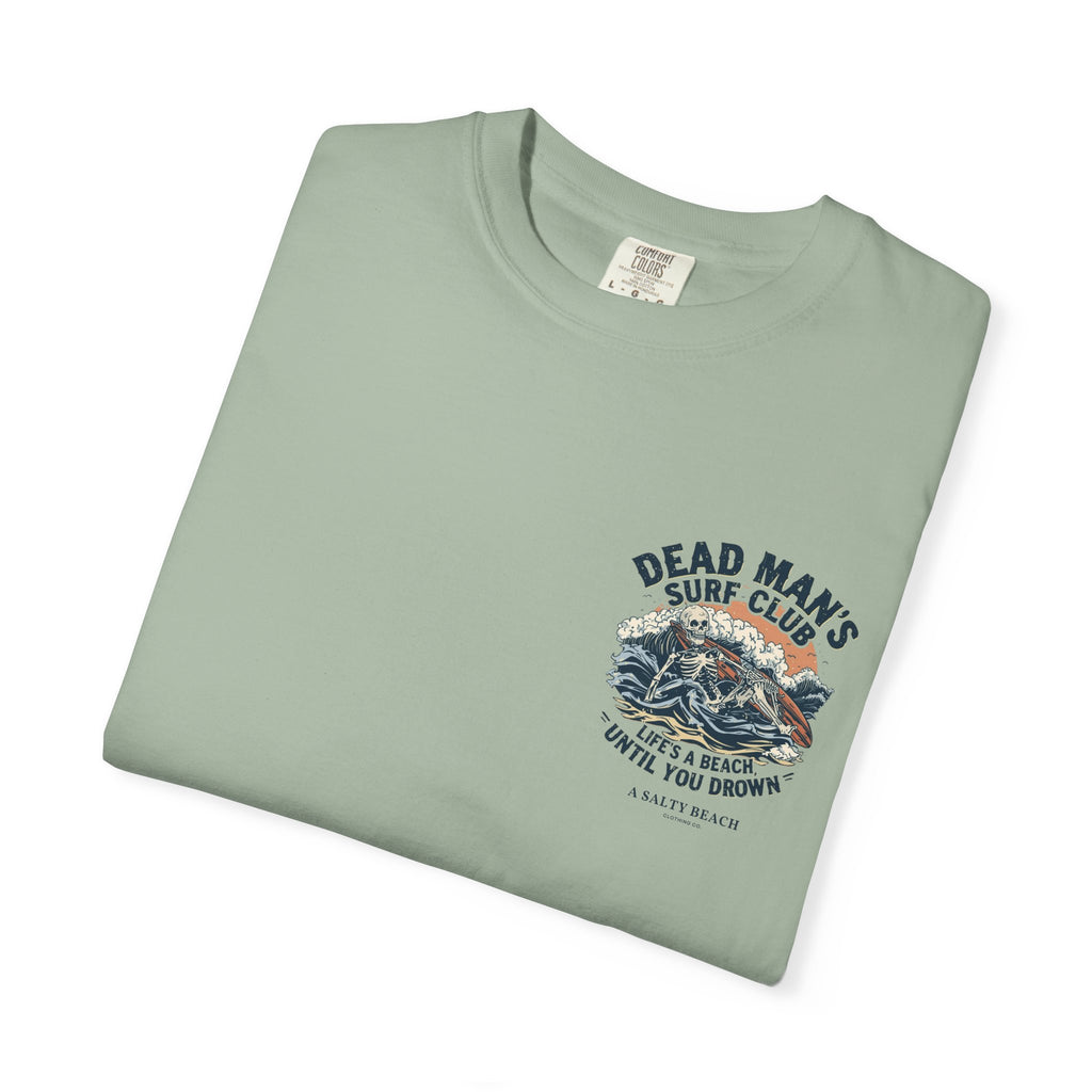 Dead Man's Surf Club 'Life's a Beach Until You Drown' Men's Tee