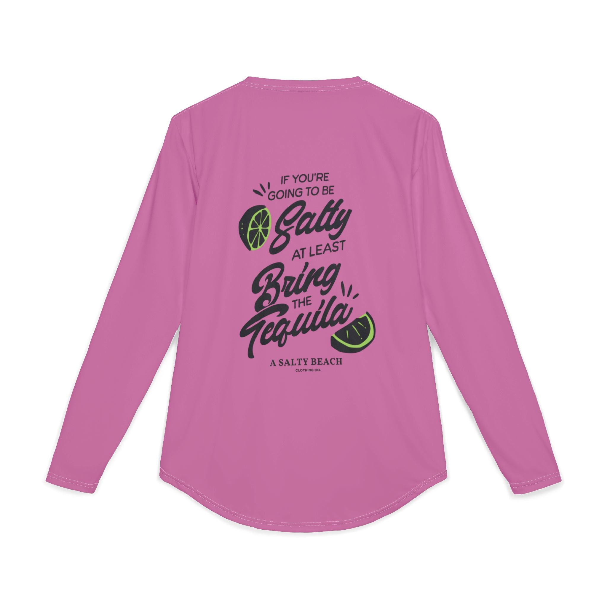 "If You're Going to be Salty" Women's Long Sleeve UV Shirt (light pink)