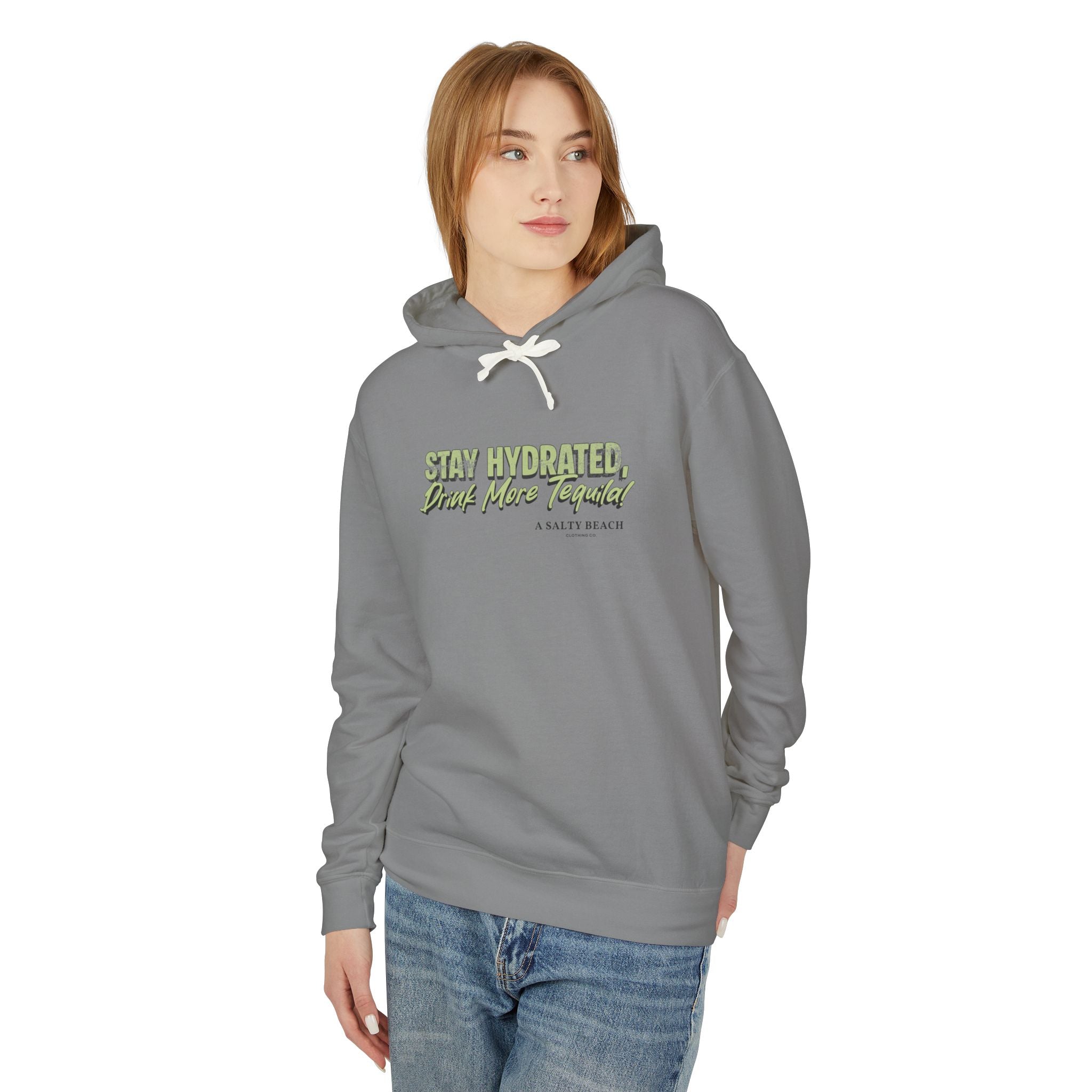 "Stay Hydrated, Drink More Tequila" Hoodie