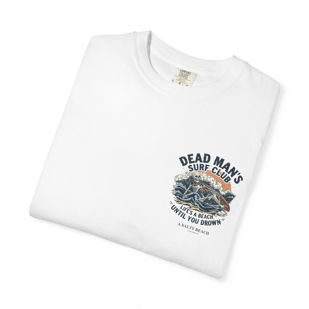 Dead Man's Surf Club 'Life's a Beach Until You Drown' Men's Tee