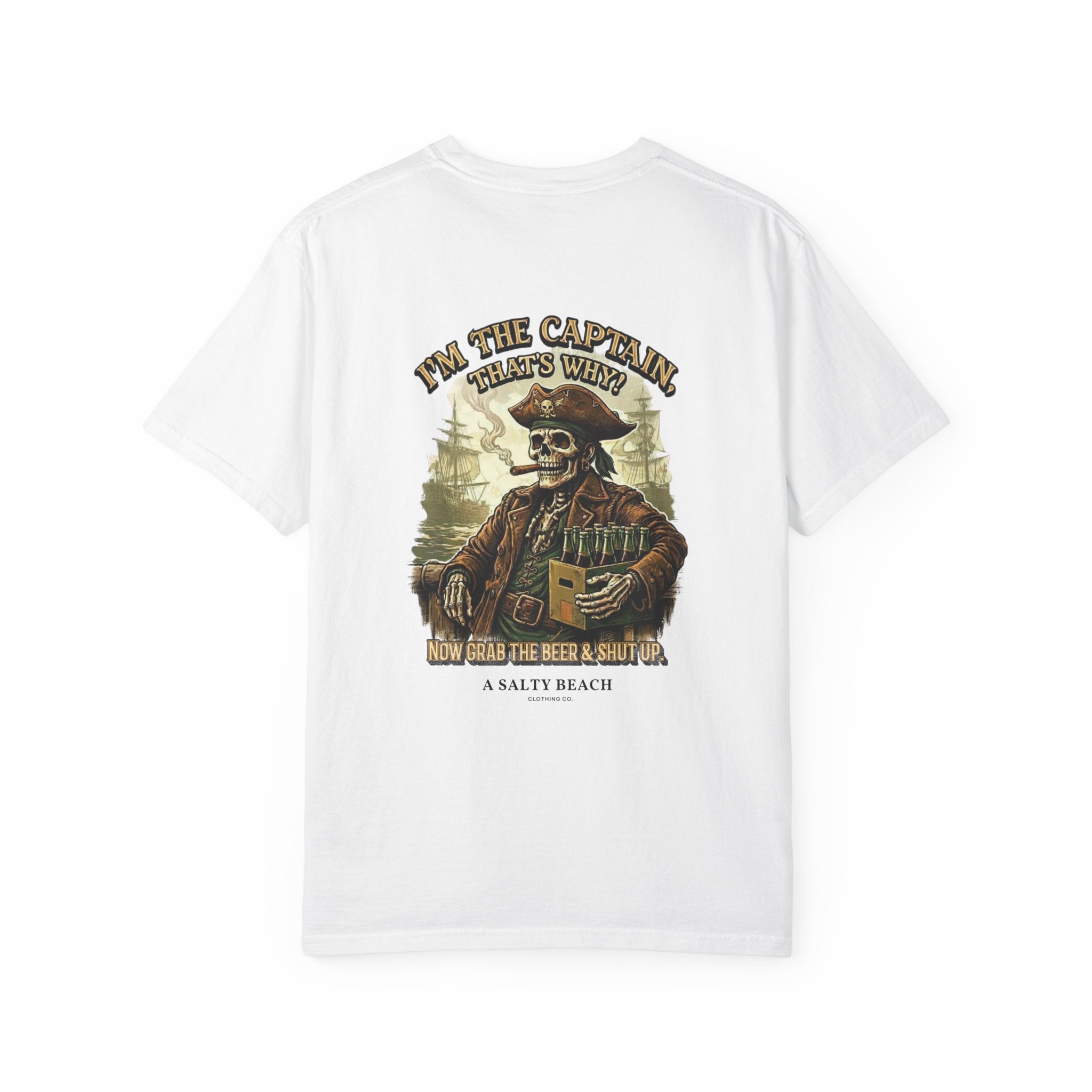 “I’m the Captain, That's Why." Men's Tee