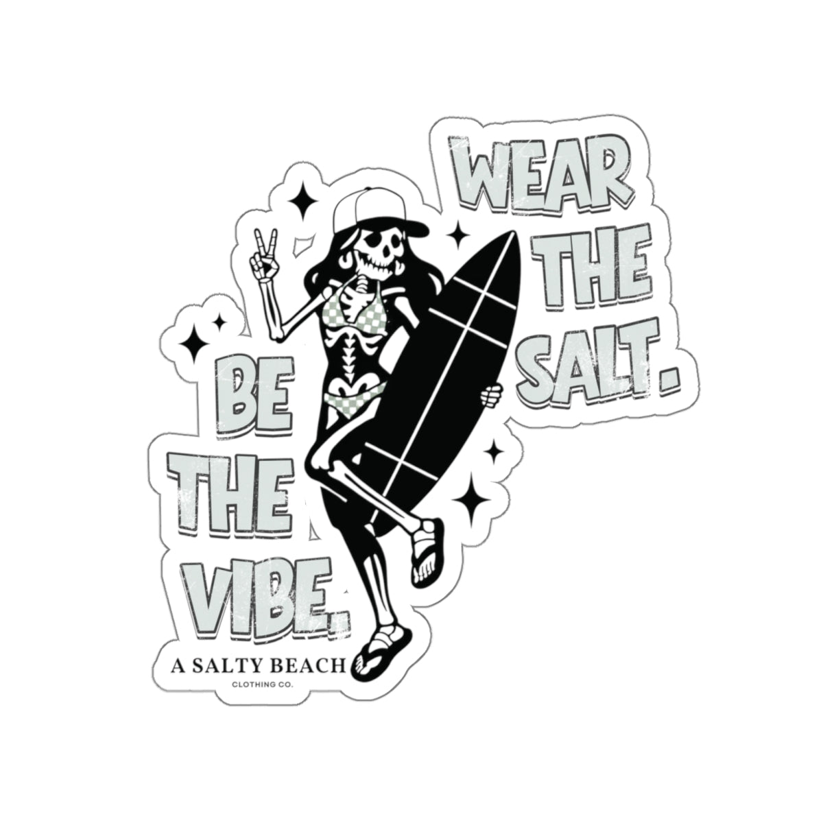 Be the Vibe. Wear the Salt. A Salty Beach Clothing Co. Logo Sticker
