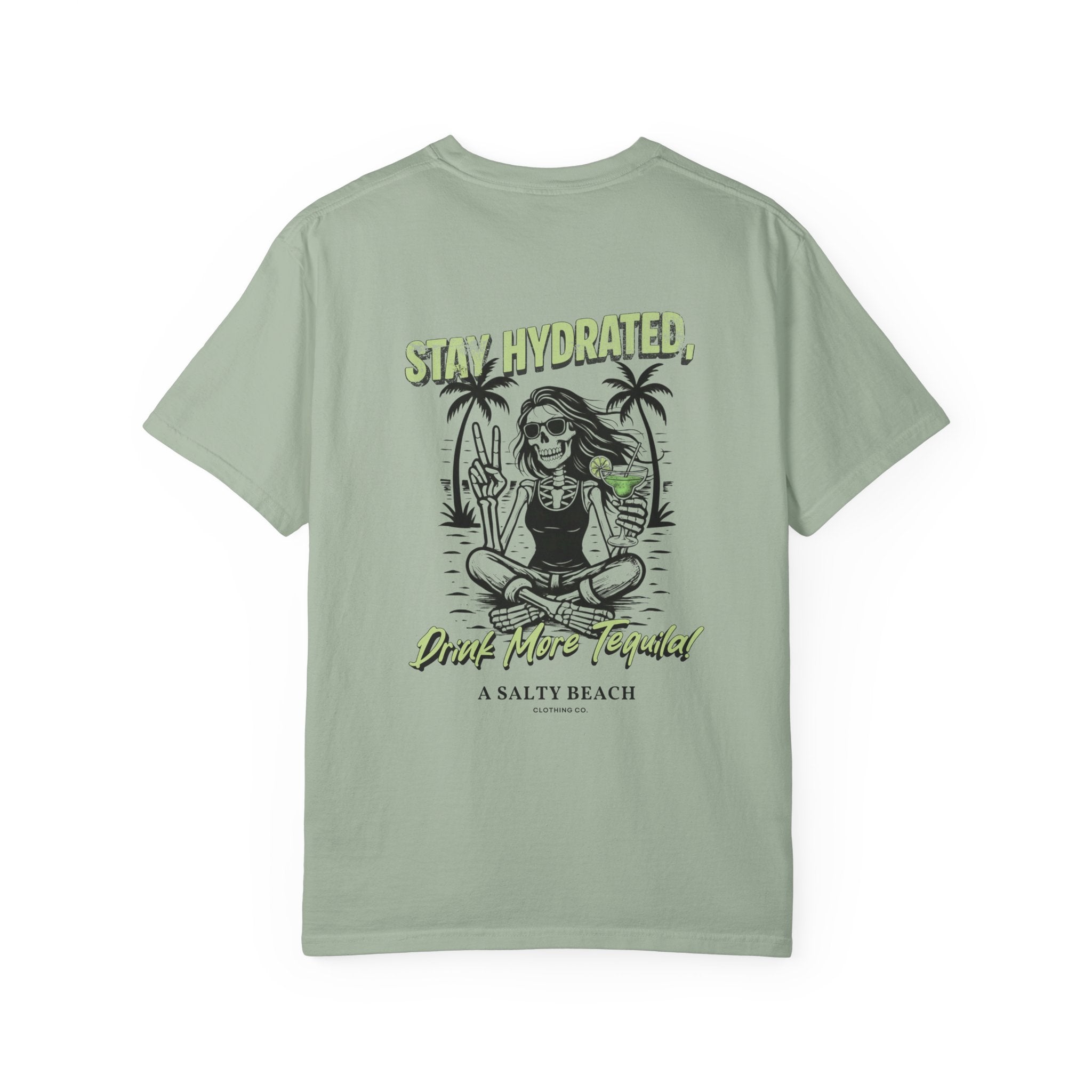 "Stay Hydrated, Drink More Tequila" Tee