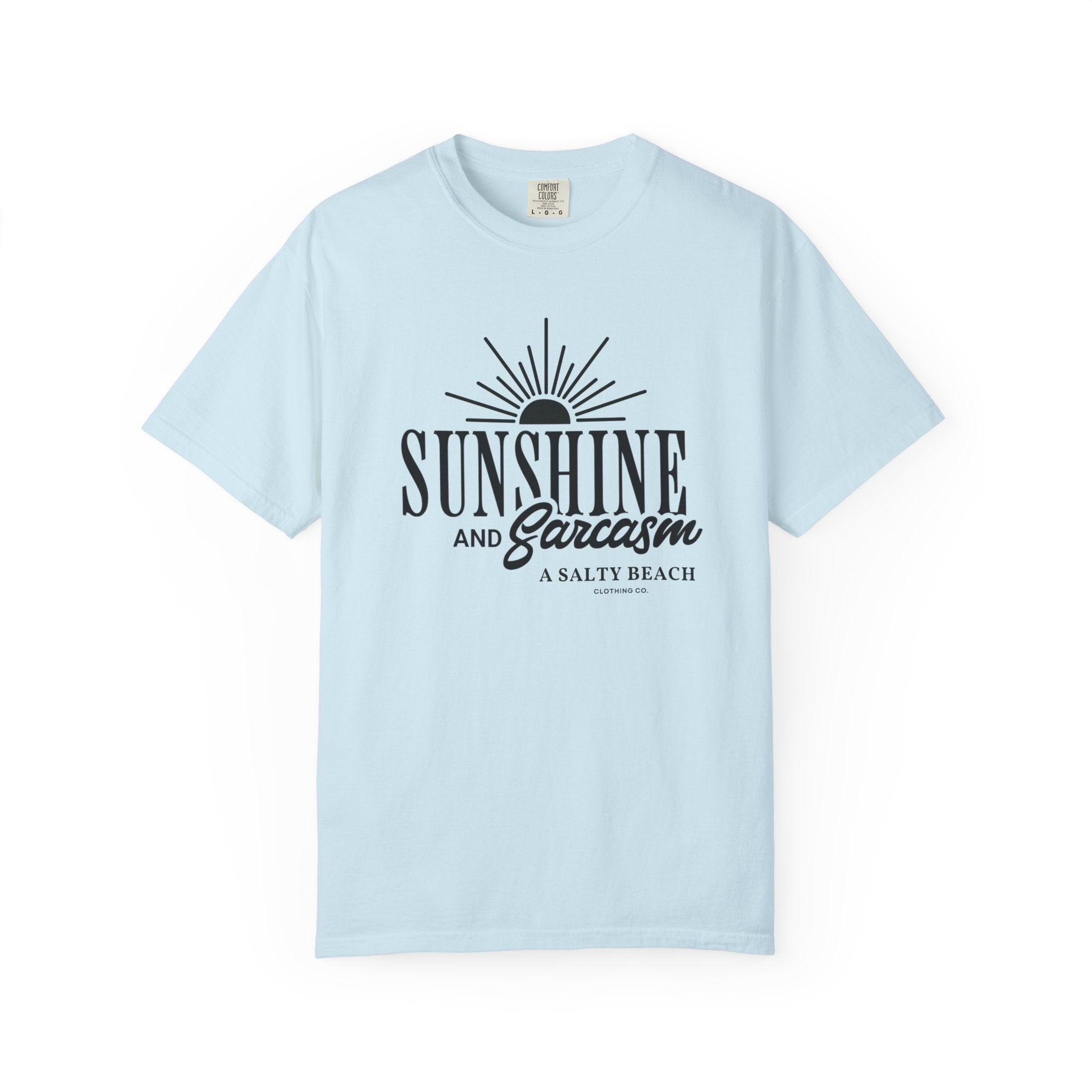 Sunshine and Sarcasm Tee