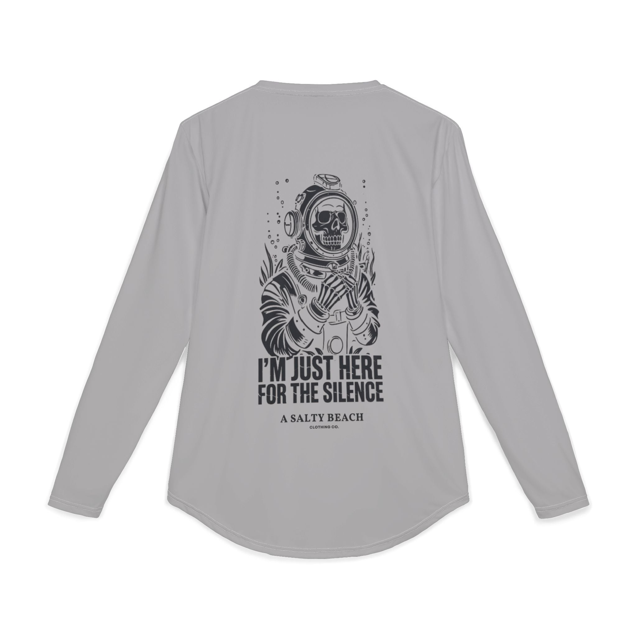 The "I'm Just Here for the Silence" Long Sleeve UV Shirt