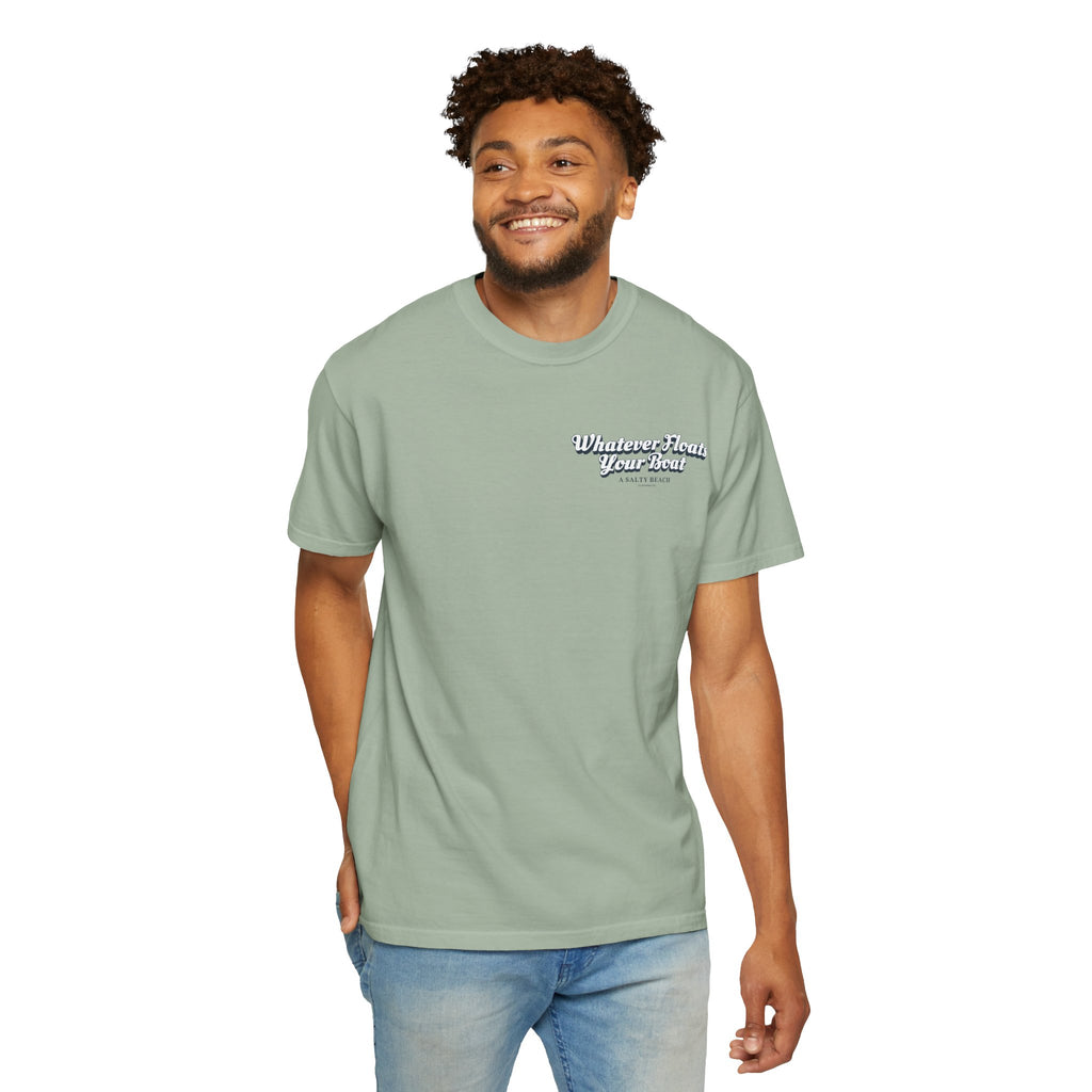 "Whatever Floats Your Boat" psst.. "I hope there's a leak" Men's Tee