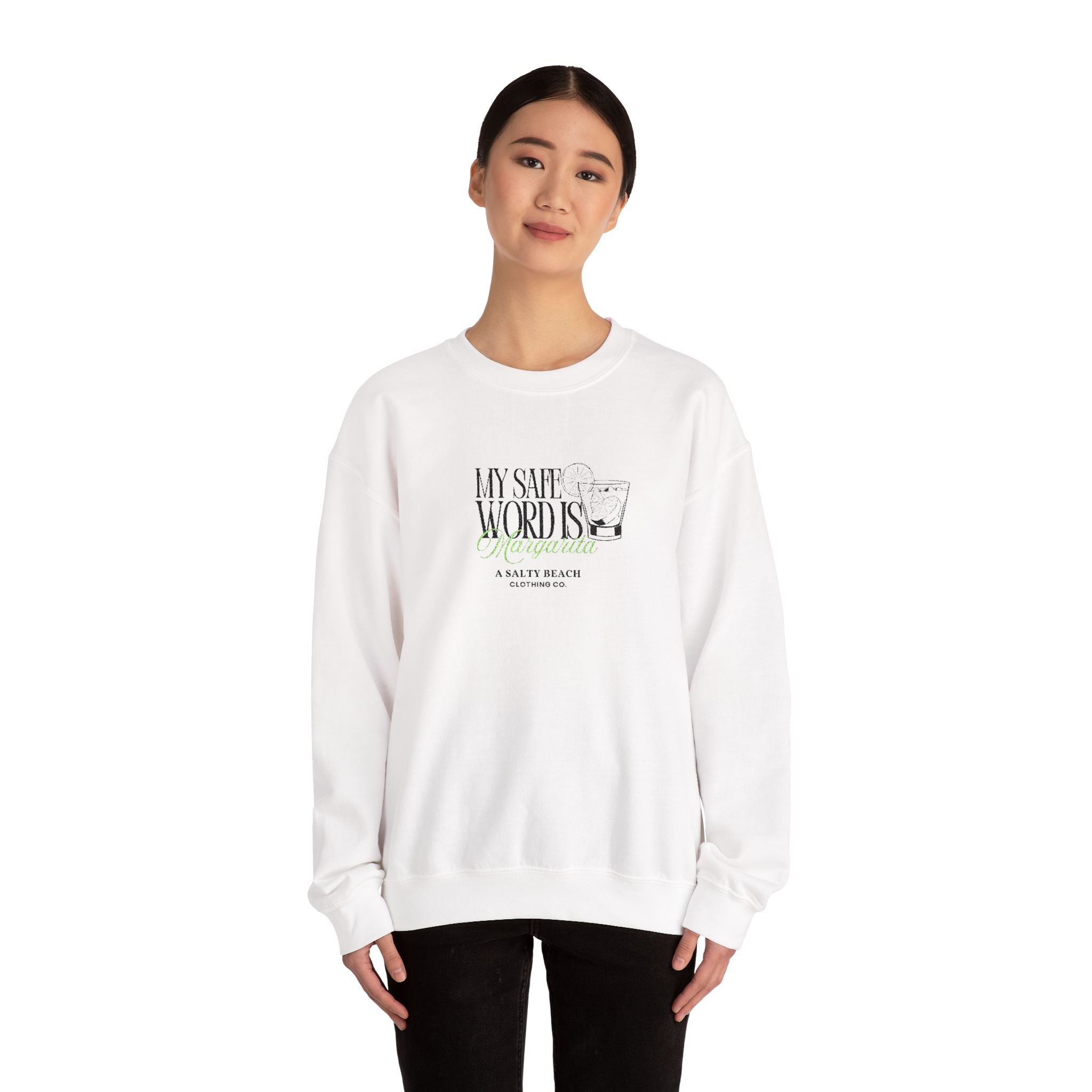 "My Safe Word is Margarita" Crewneck Sweatshirt