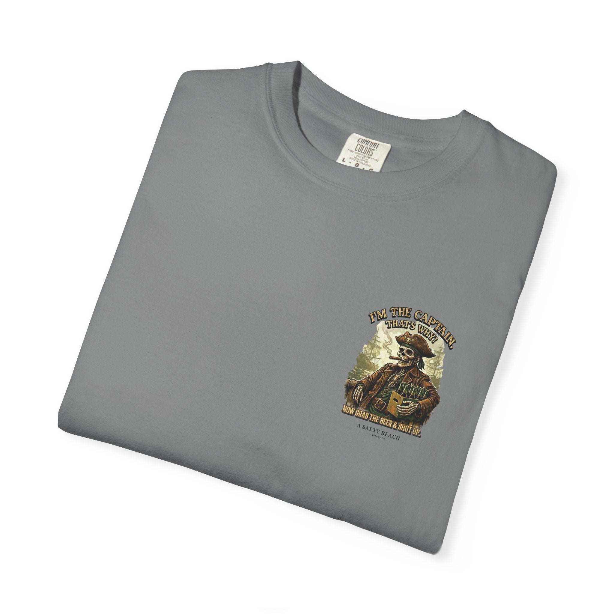 “I’m the Captain, That's Why." Men's Tee