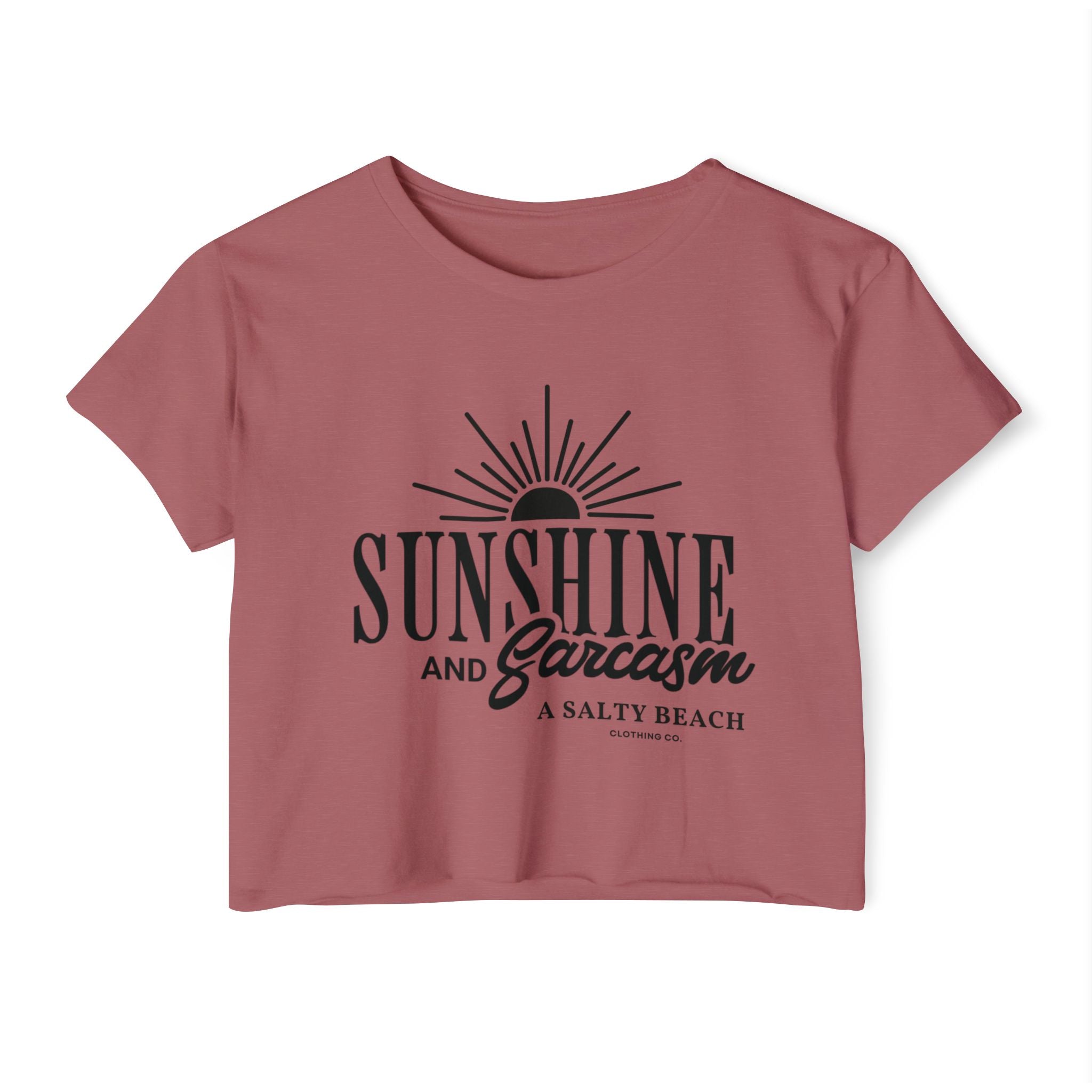 Sunshine and Sarcasm Crop Top