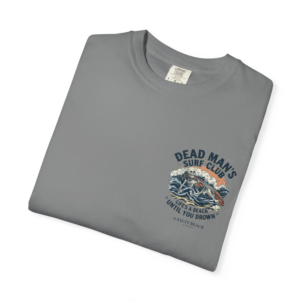 Dead Man's Surf Club 'Life's a Beach Until You Drown' Men's Tee