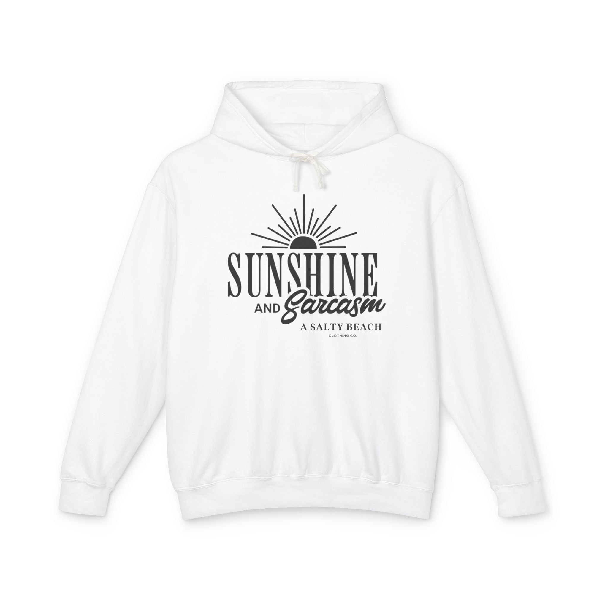 Sunshine and Sarcasm Hoodie