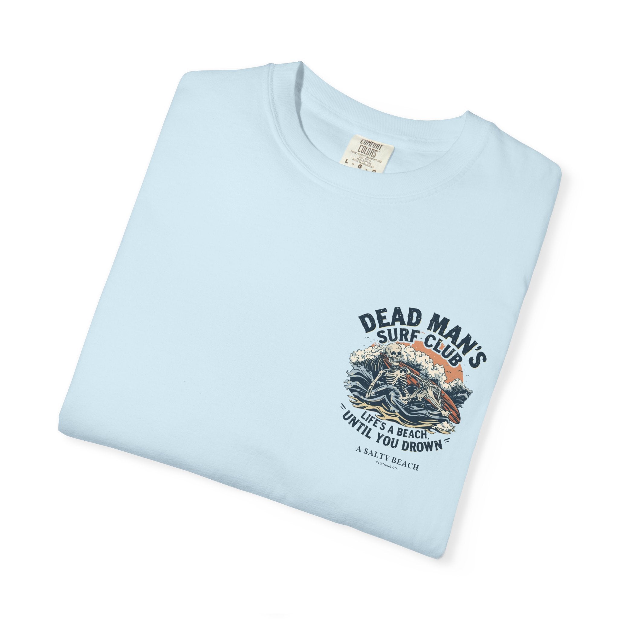 Dead Man's Surf Club 'Life's a Beach Until You Drown' Men's Tee