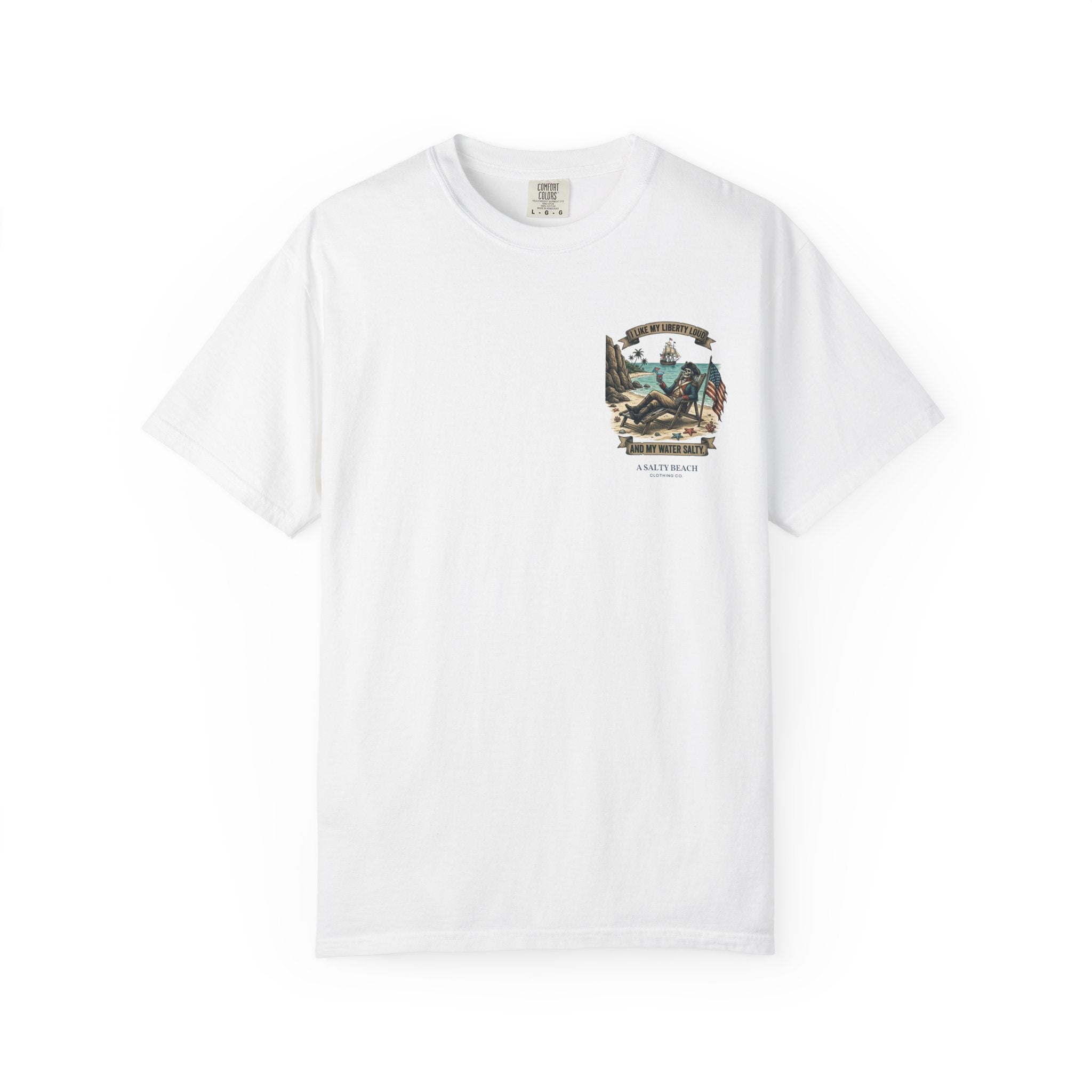 I Like My Liberty Loud and My Water Salty Men's Tee