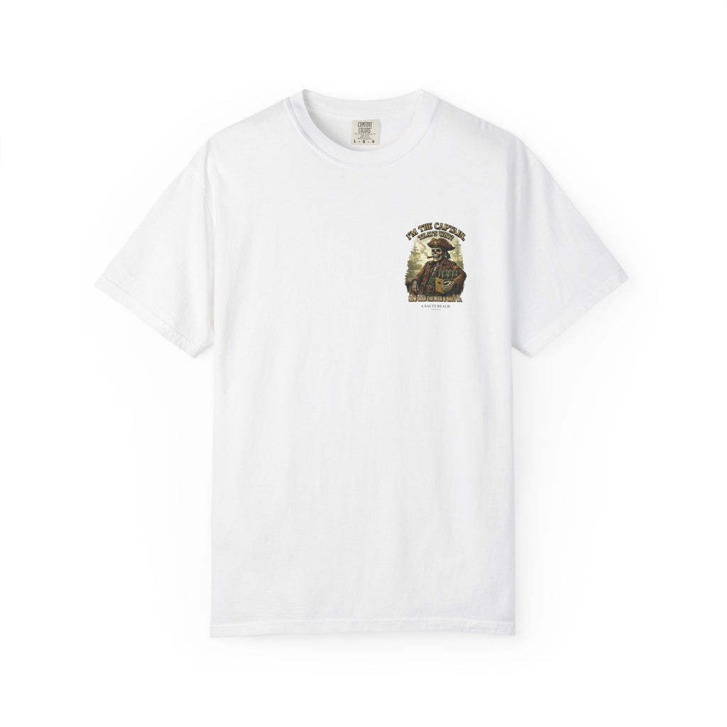 “I’m the Captain, That's Why." Men's Tee