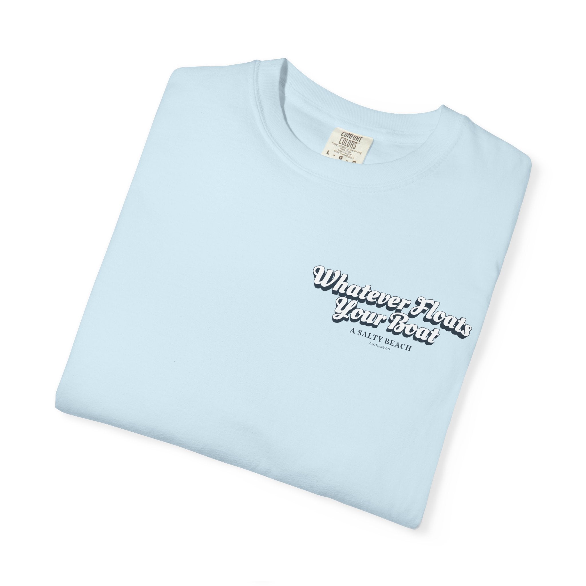 "Whatever Floats Your Boat" psst.. "I hope there's a leak" Men's Tee