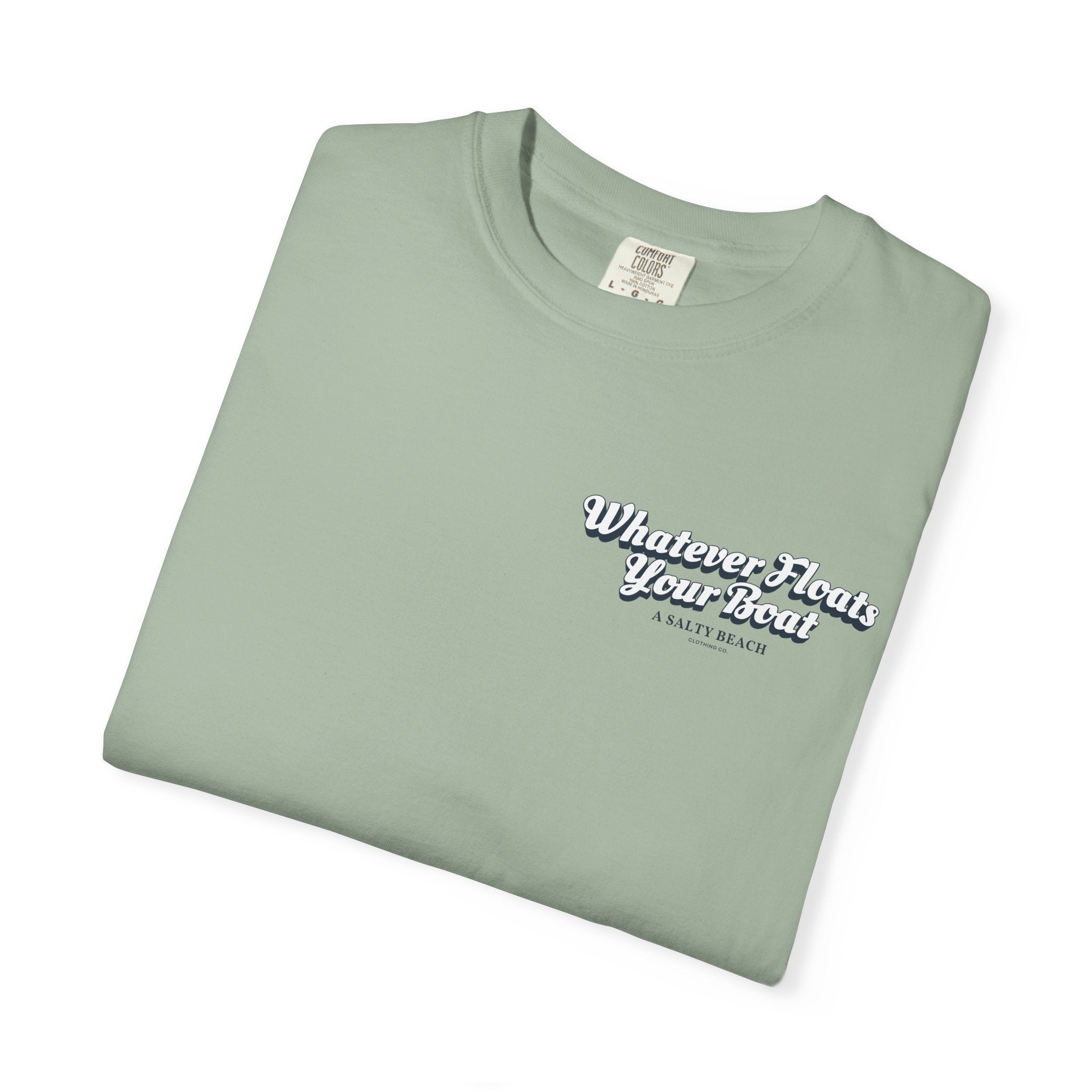"Whatever Floats Your Boat" psst.. "I hope there's a leak" Men's Tee