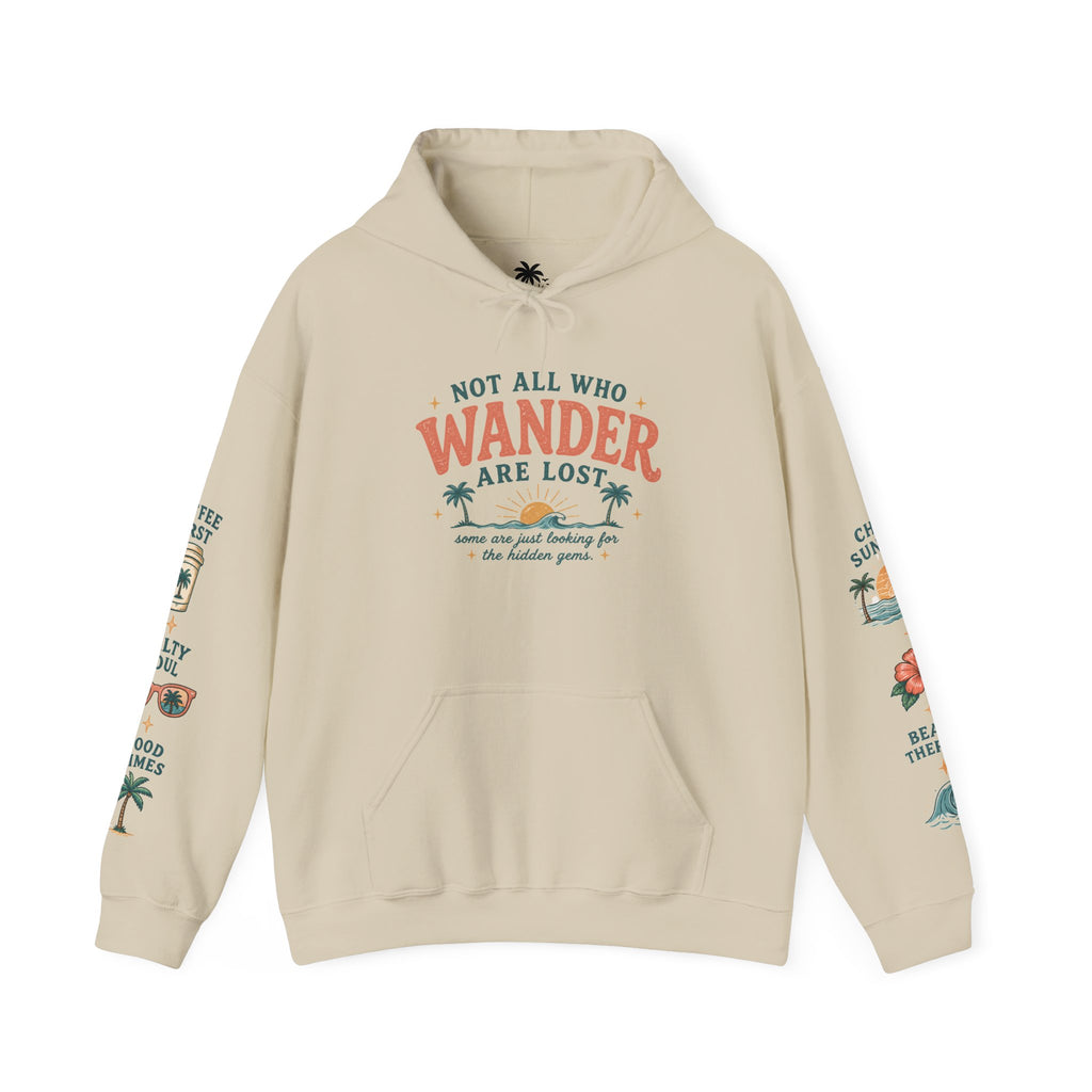 Not All Who Wonder Are Lost Hoodie
