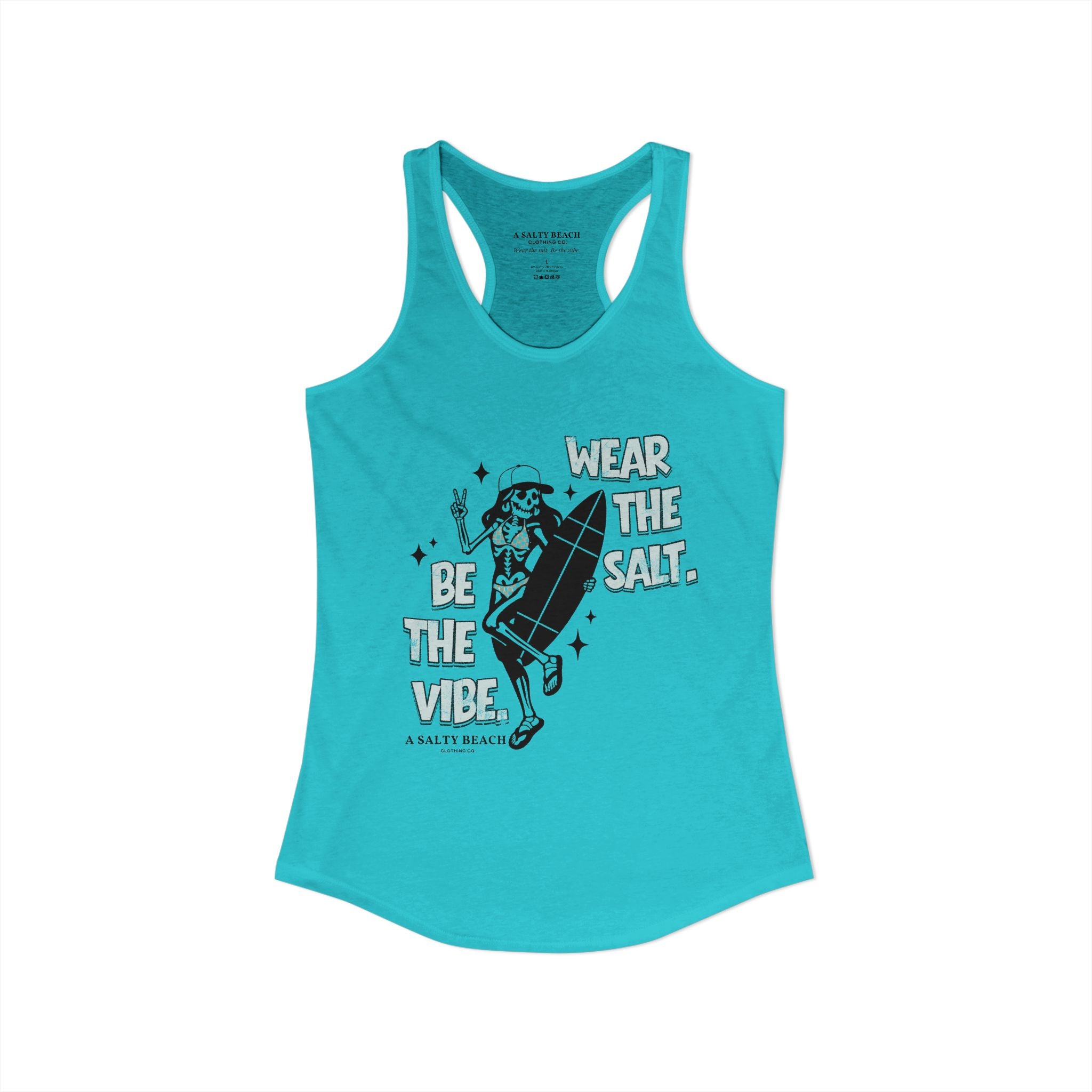 Wear The Salt. Be The Vibe. Racerback Tank