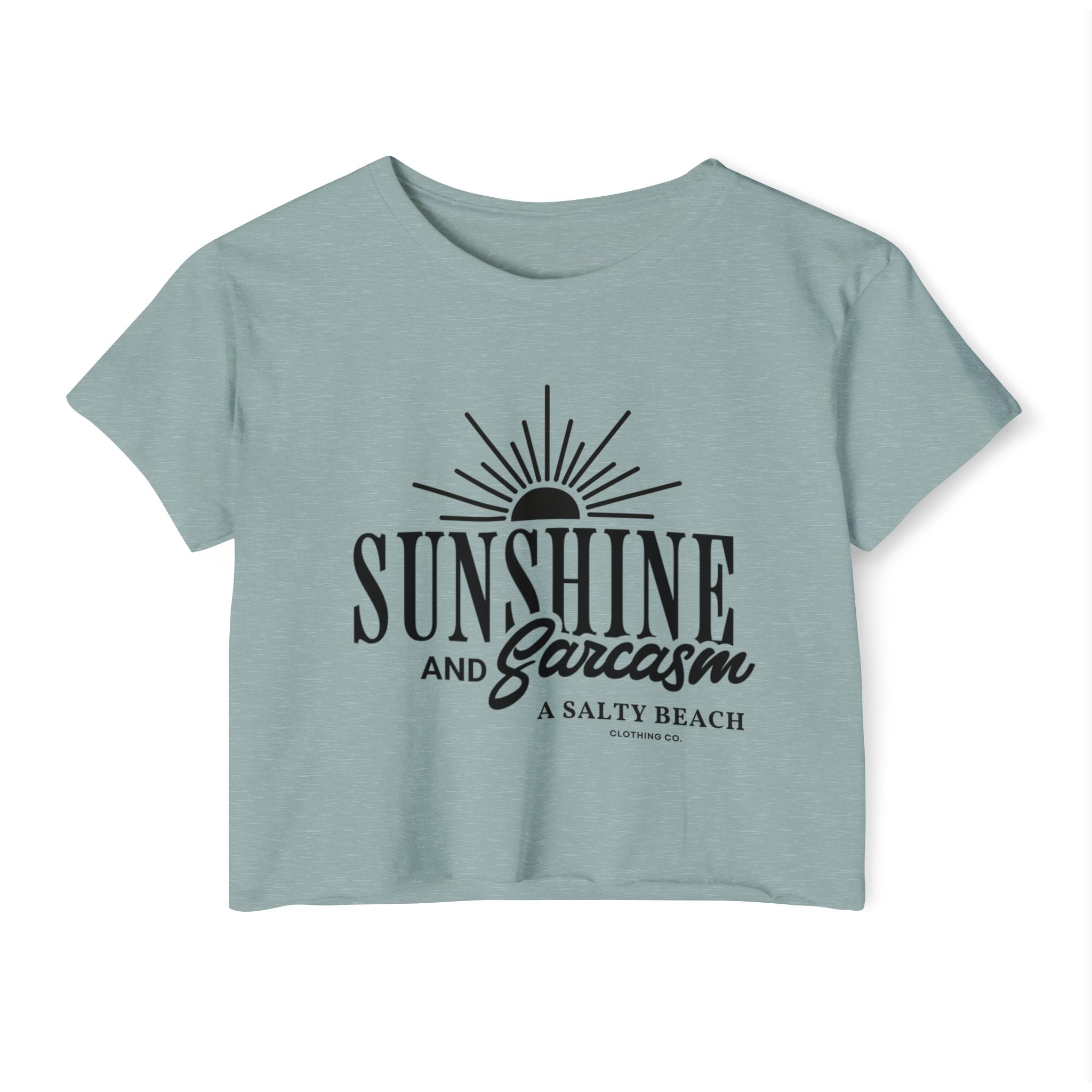 Sunshine and Sarcasm Crop Top