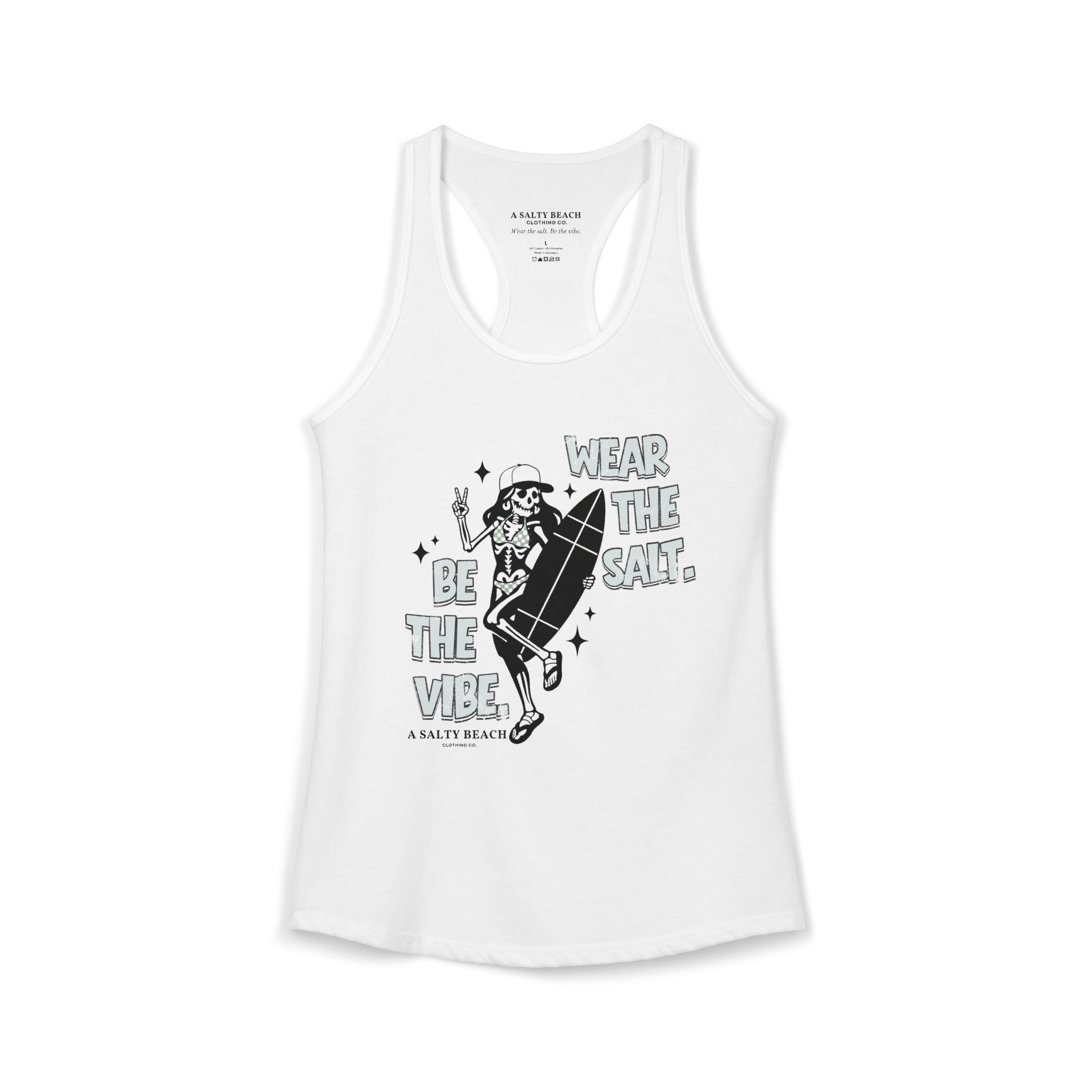 Wear The Salt. Be The Vibe. Racerback Tank