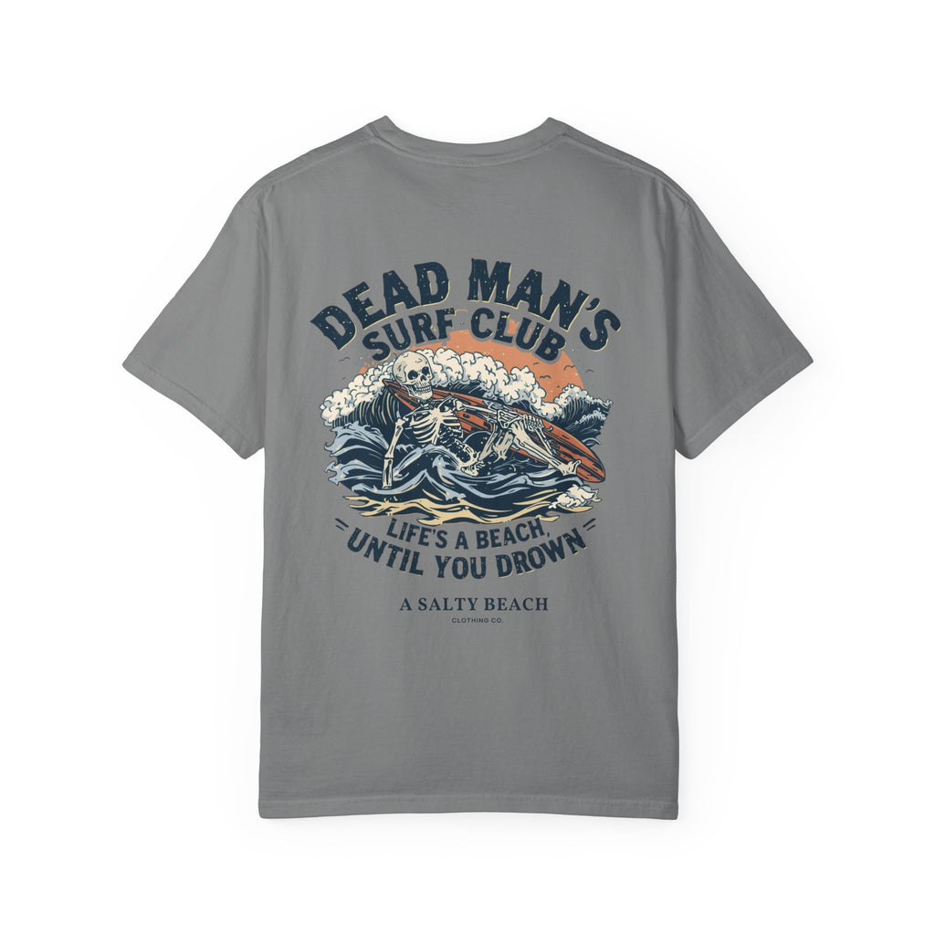 Dead Man's Surf Club 'Life's a Beach Until You Drown' Men's Tee