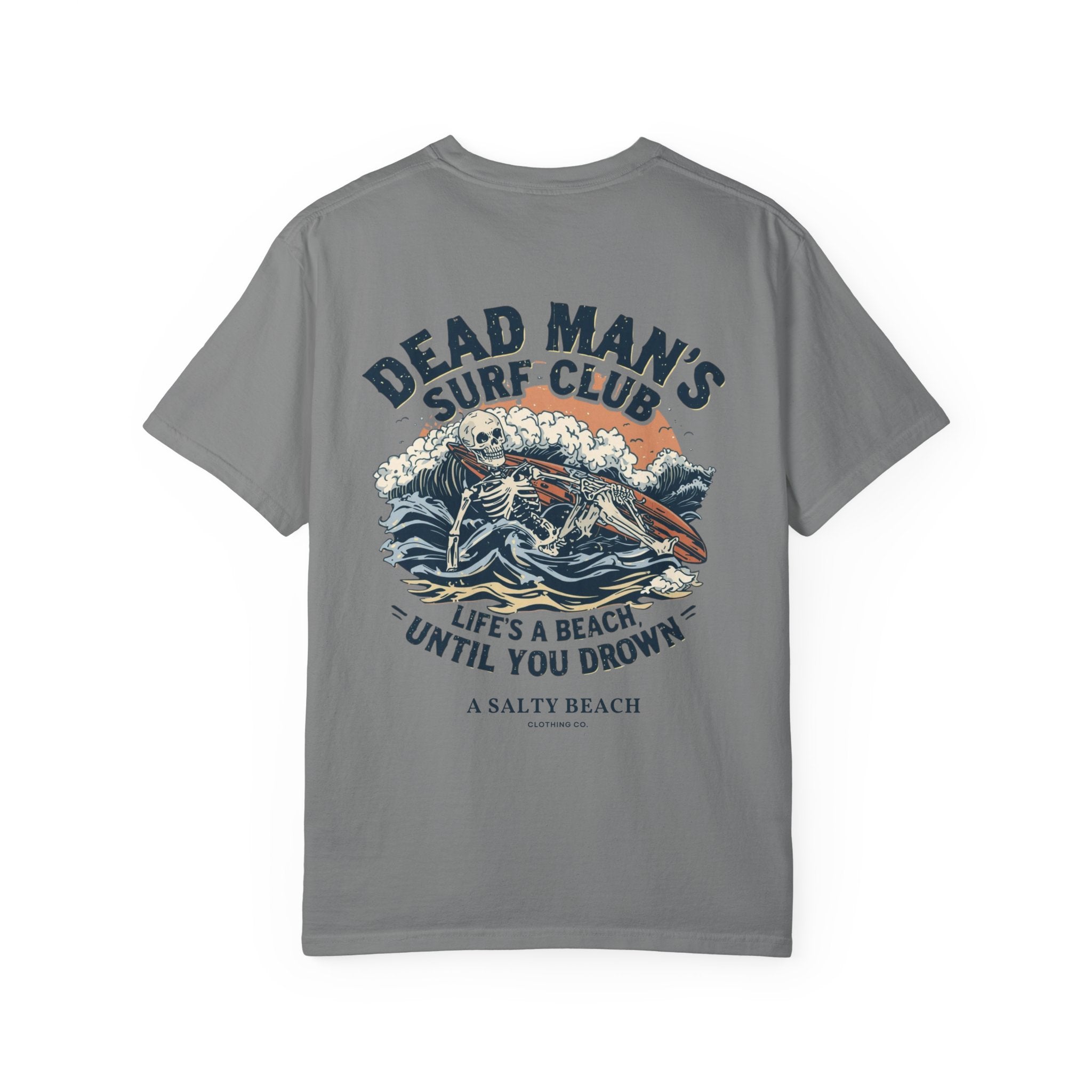 Dead Man's Surf Club 'Life's a Beach Until You Drown' Men's Tee