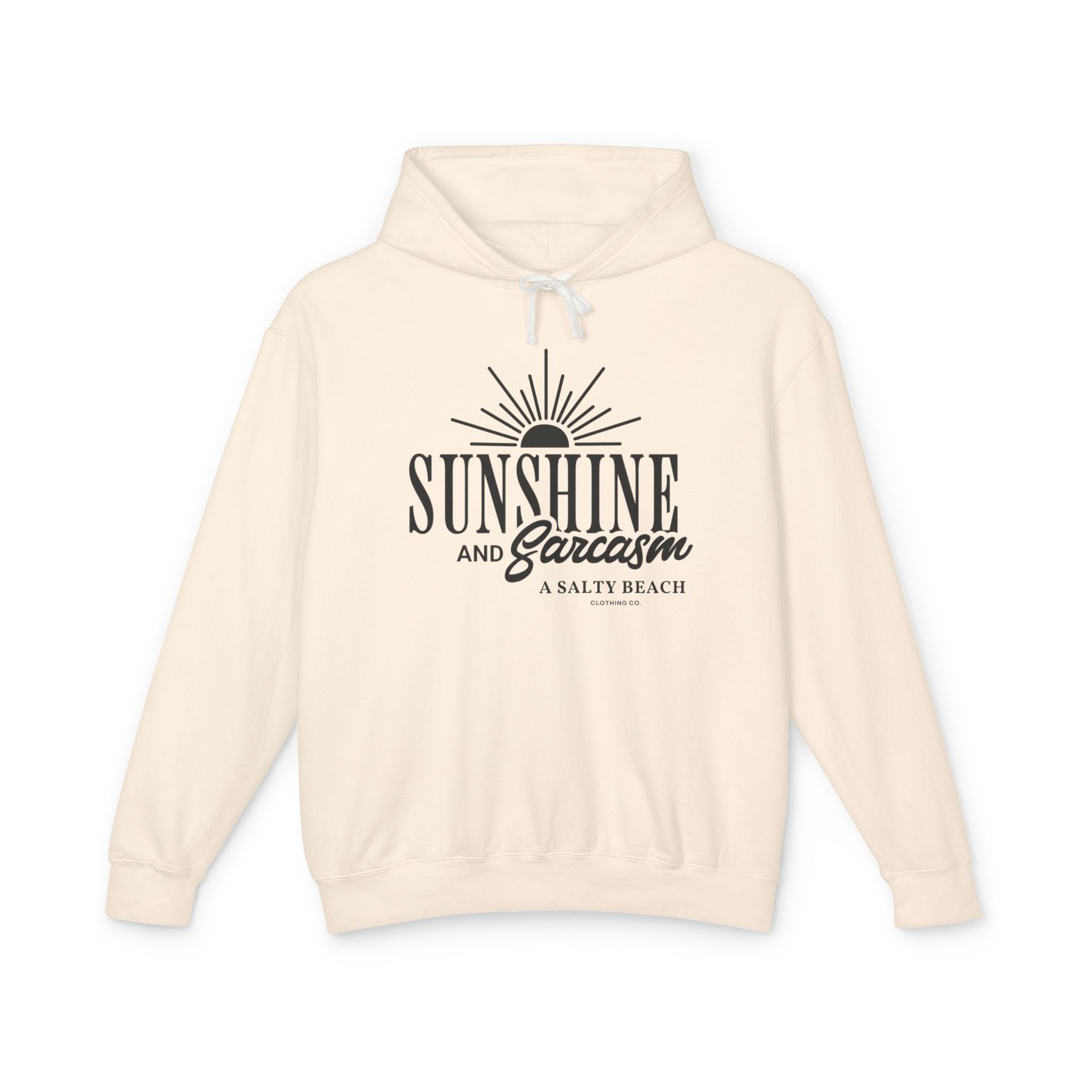 Sunshine and Sarcasm Hoodie