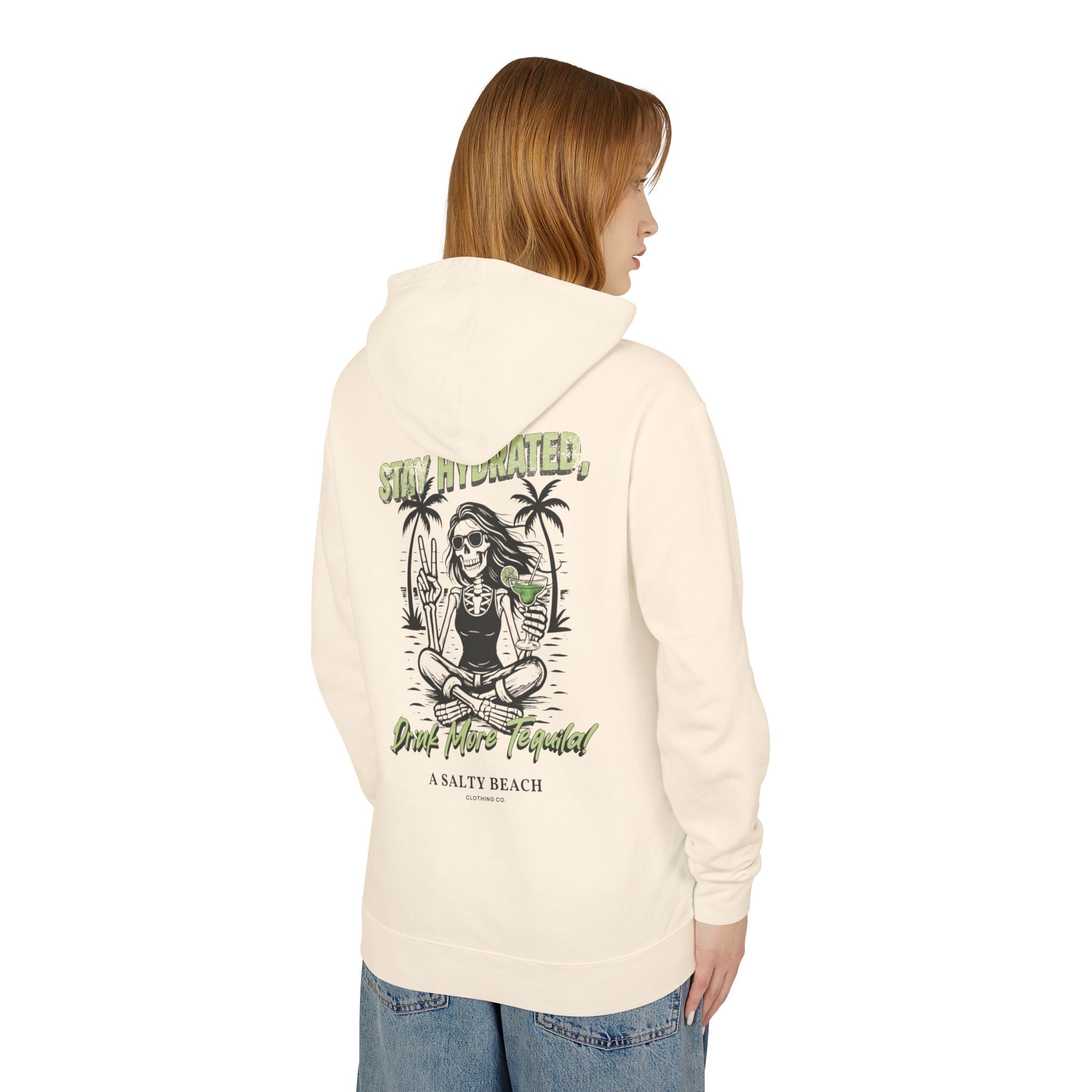 "Stay Hydrated, Drink More Tequila" Hoodie