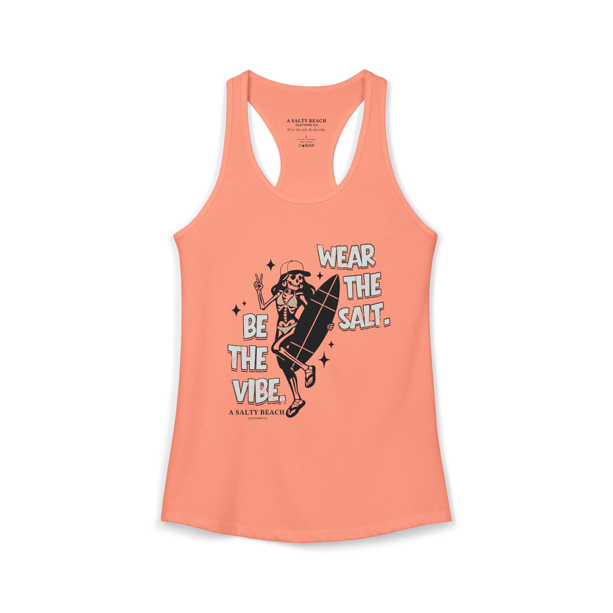 Wear The Salt. Be The Vibe. Racerback Tank