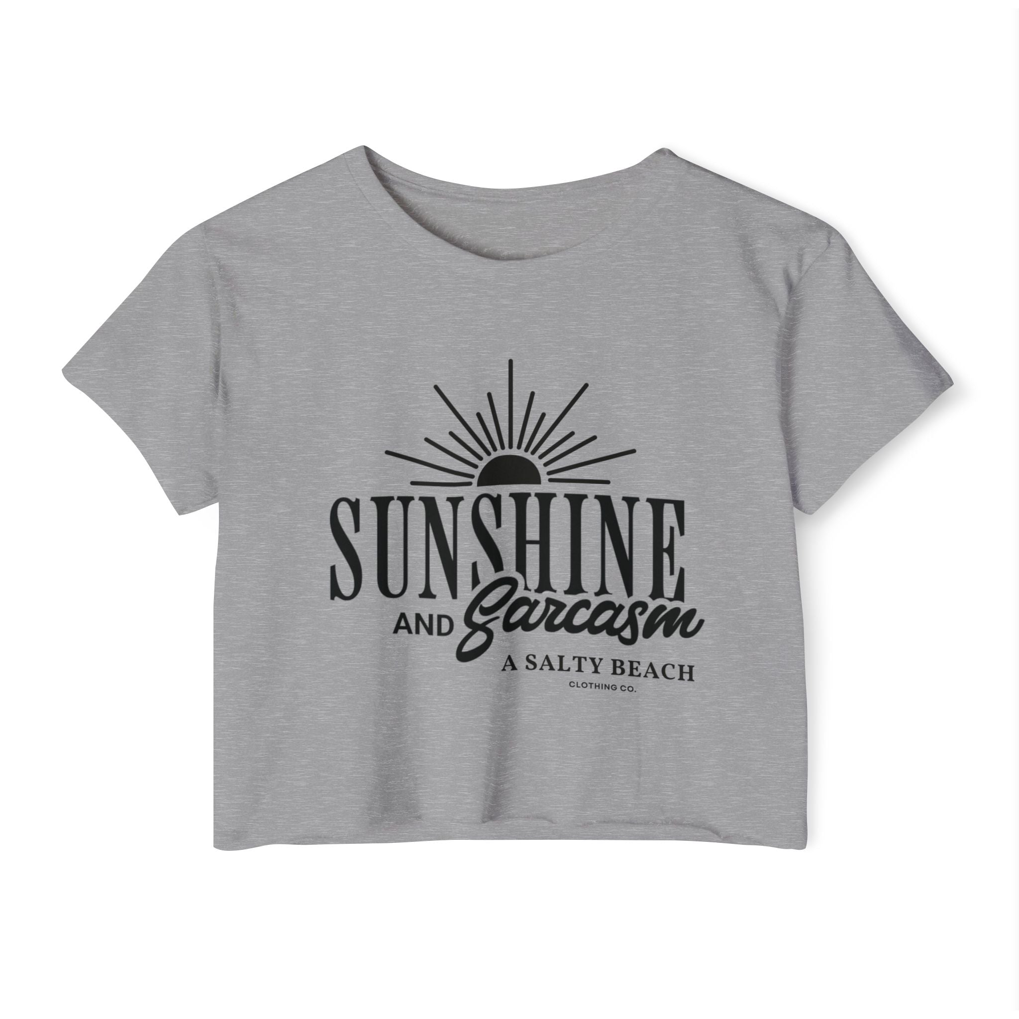 Sunshine and Sarcasm Crop Top
