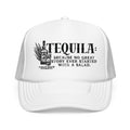 "Tequila: Because No Great Story Ever Started With a Salad" Trucker Hat