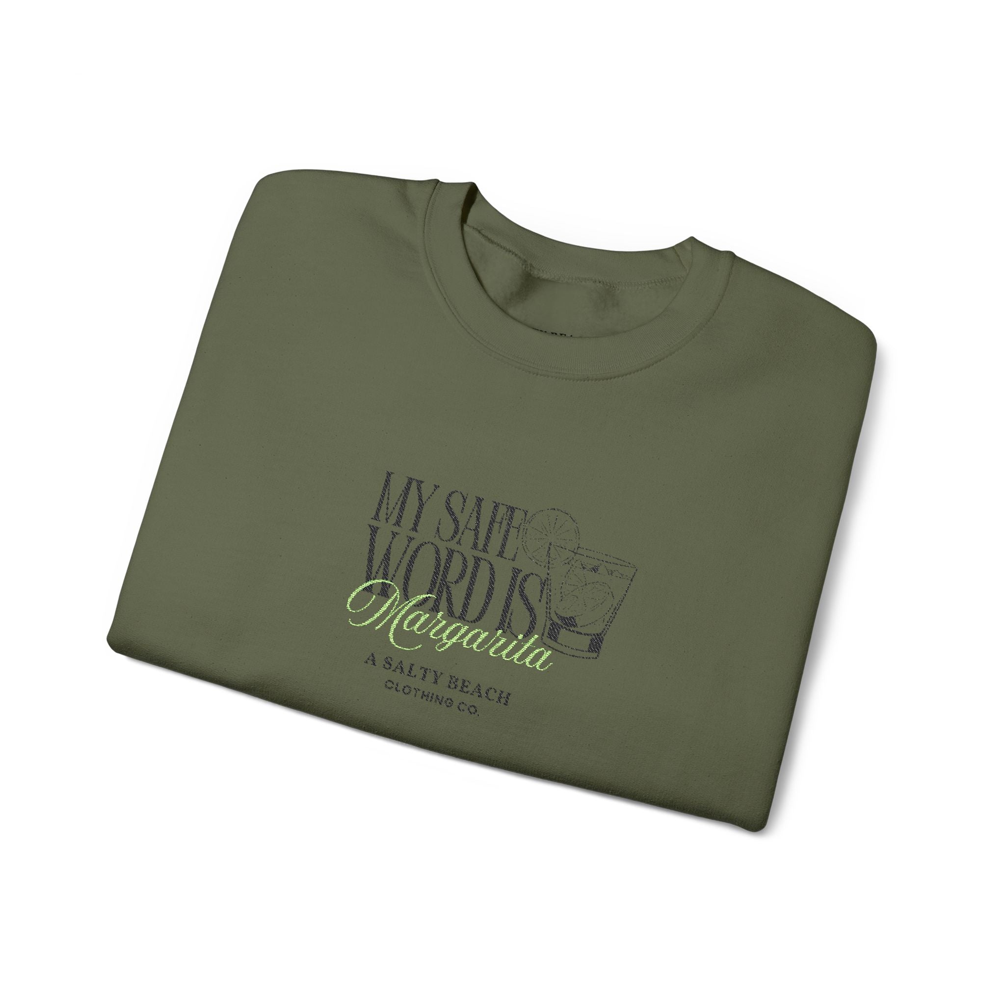 "My Safe Word is Margarita" Crewneck Sweatshirt