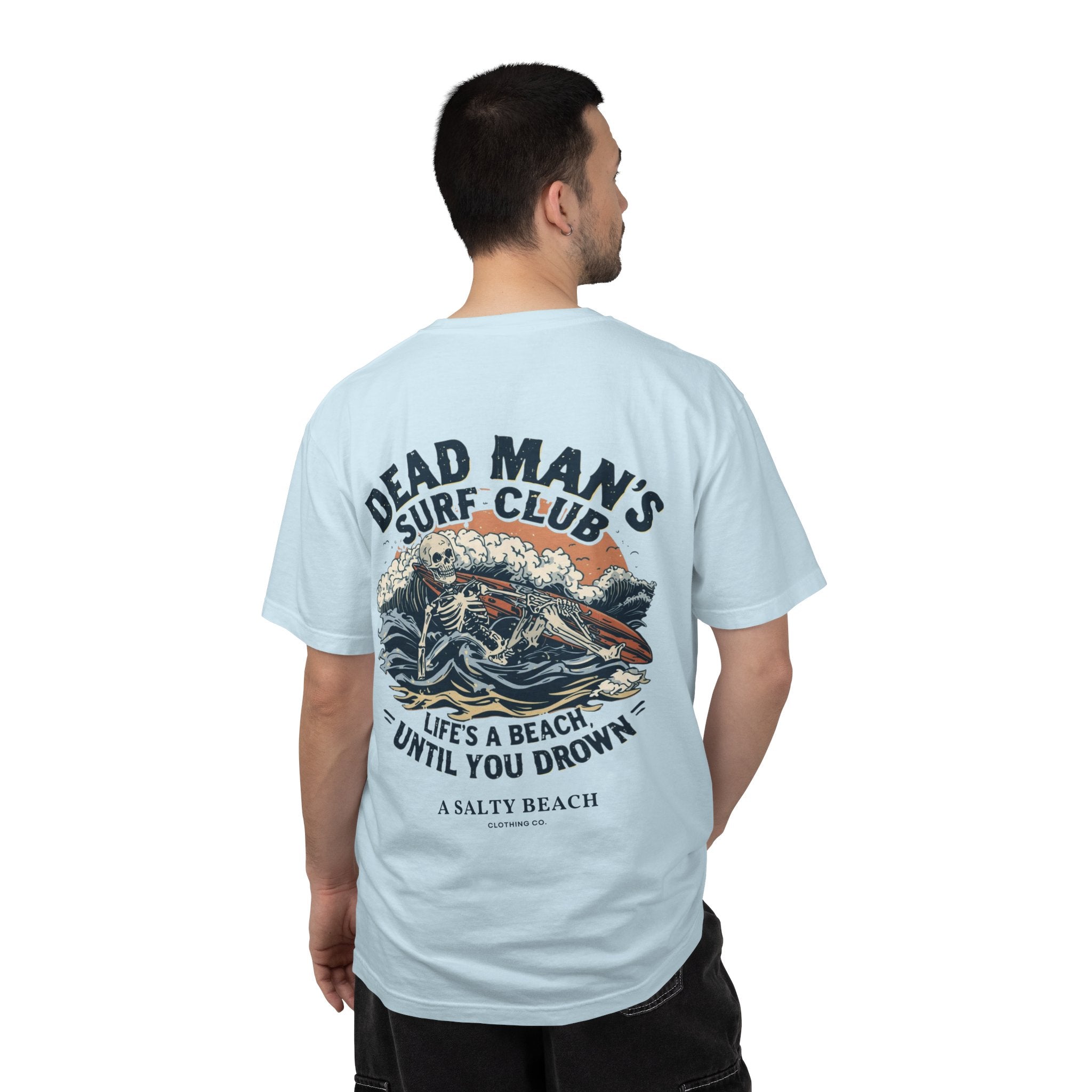 Dead Man's Surf Club 'Life's a Beach Until You Drown' Men's Tee