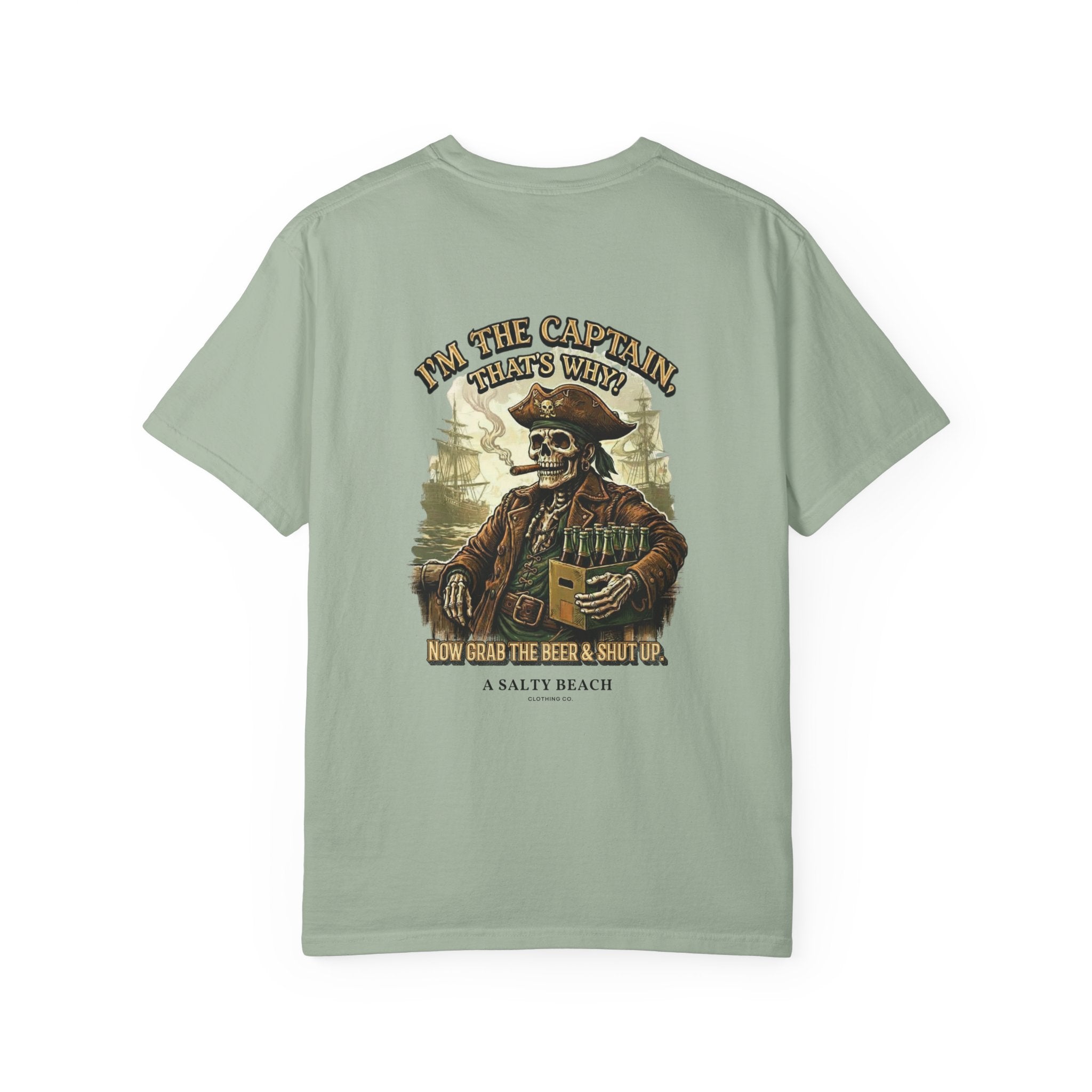 “I’m the Captain, That's Why." Men's Tee