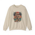 "Tan Tipsy and Over Your Sh*t" Crewneck