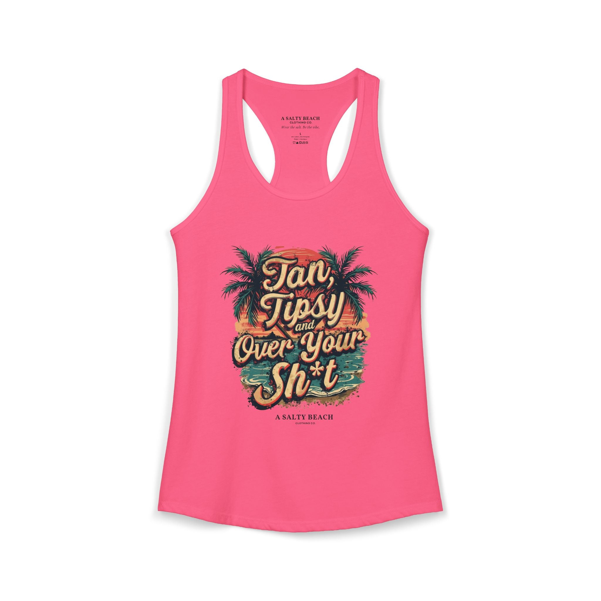"Tan Tipsy and Over Your Sh*t" Racerback Tank