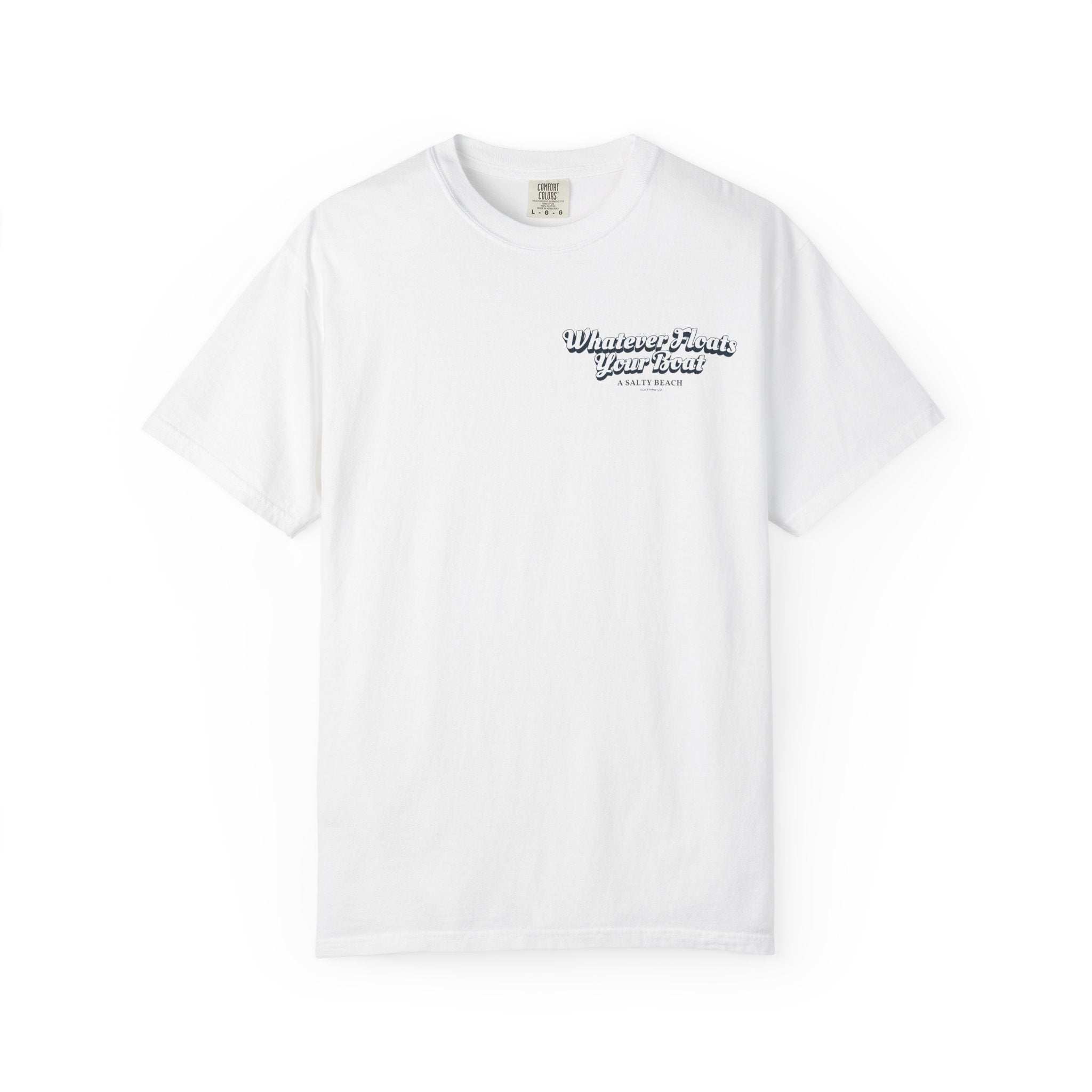 "Whatever Floats Your Boat" psst.. "I hope there's a leak" Men's Tee