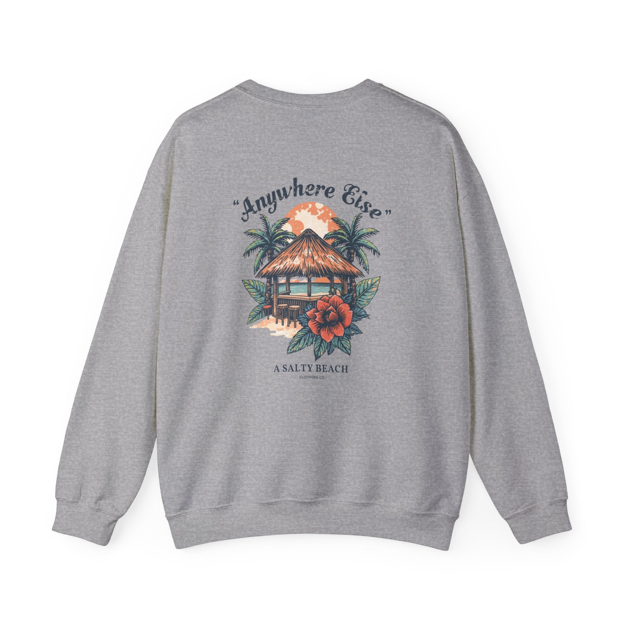 "I'd Rather Be Anywhere Else" Crewneck