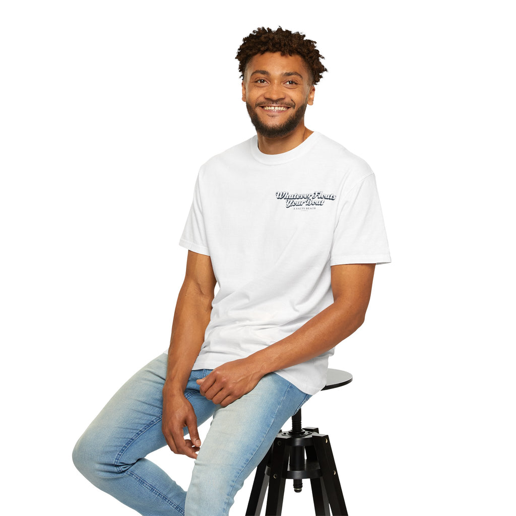 "Whatever Floats Your Boat" psst.. "I hope there's a leak" Men's Tee