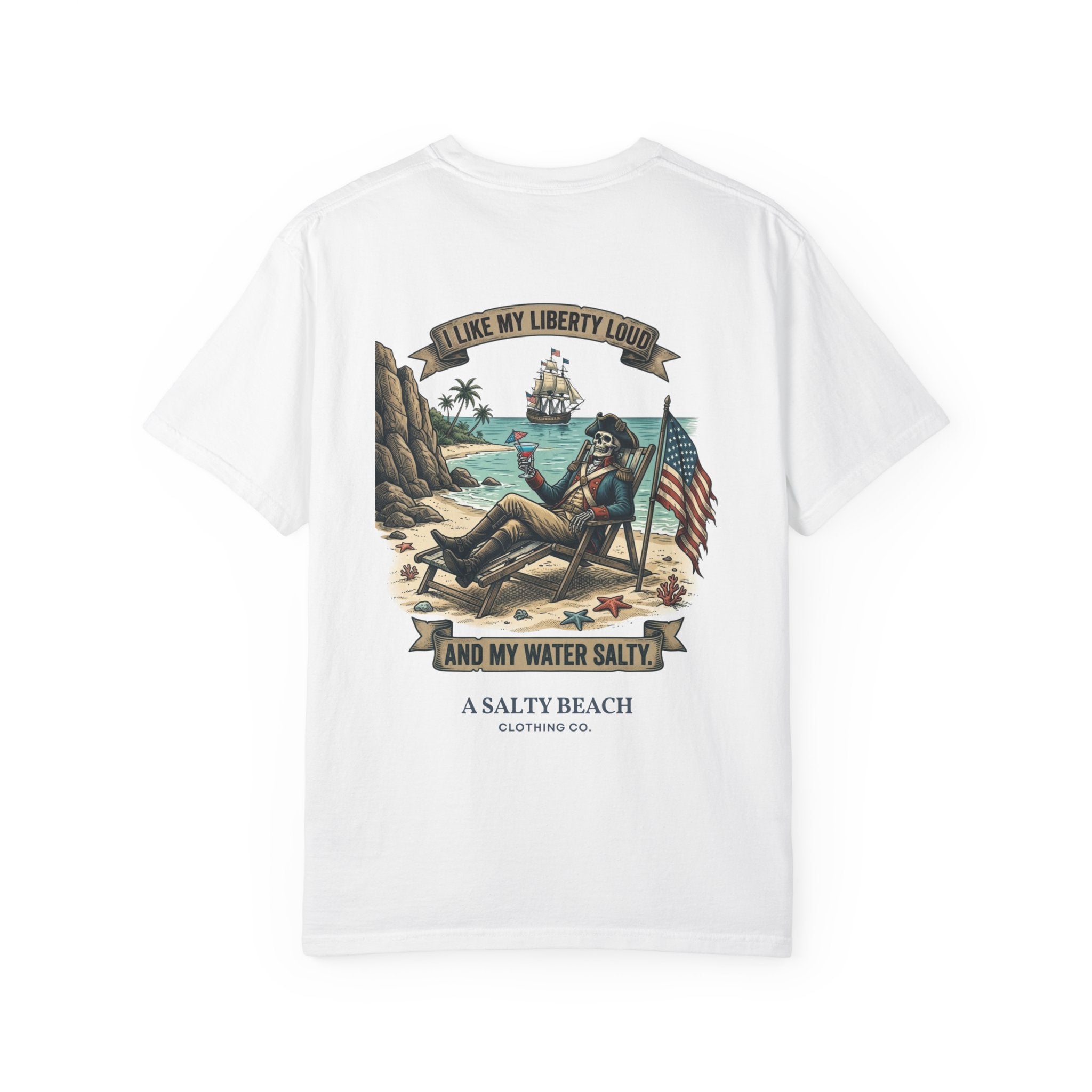 I Like My Liberty Loud and My Water Salty Men's Tee