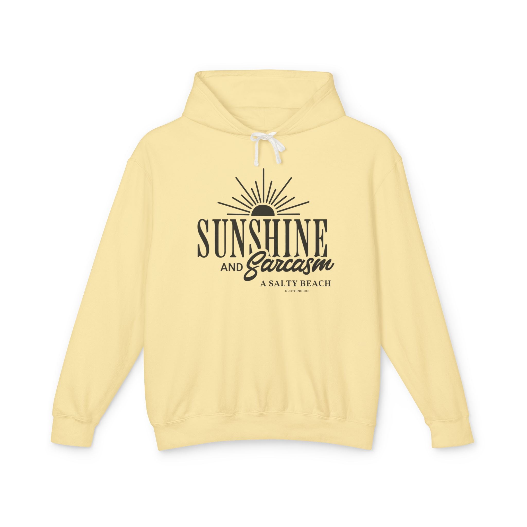 Sunshine and Sarcasm Hoodie