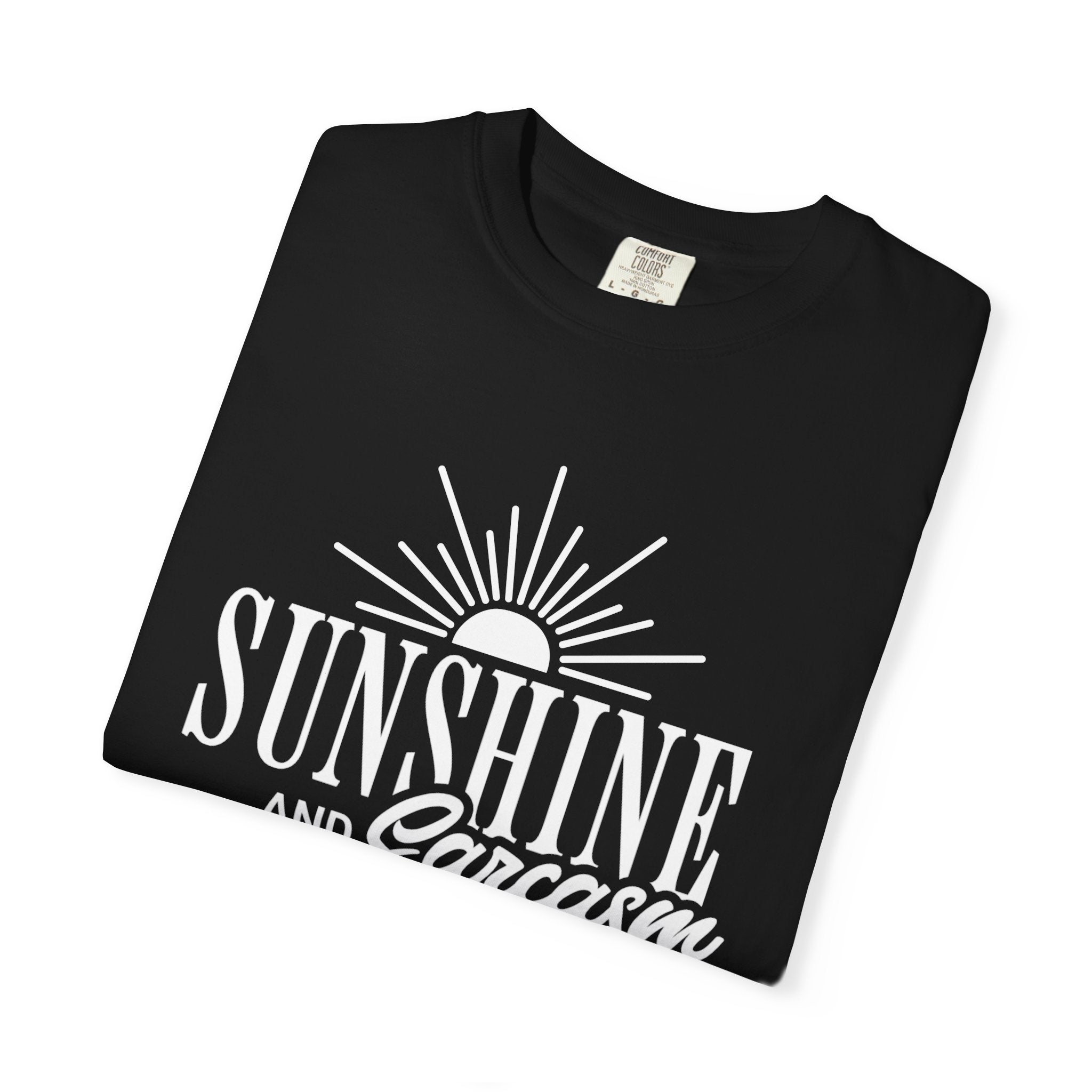 Sunshine and Sarcasm Tee