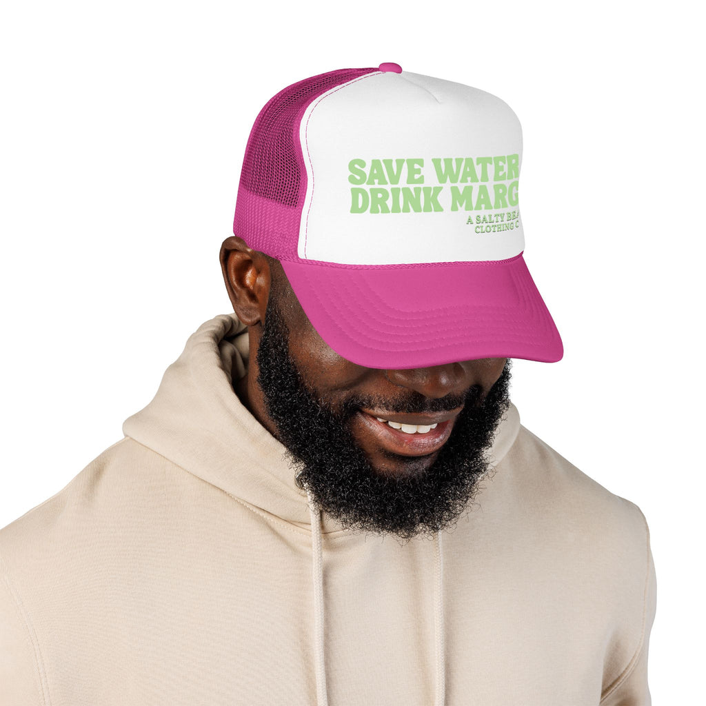 "Save Water. Drink Margs." Trucker Hat