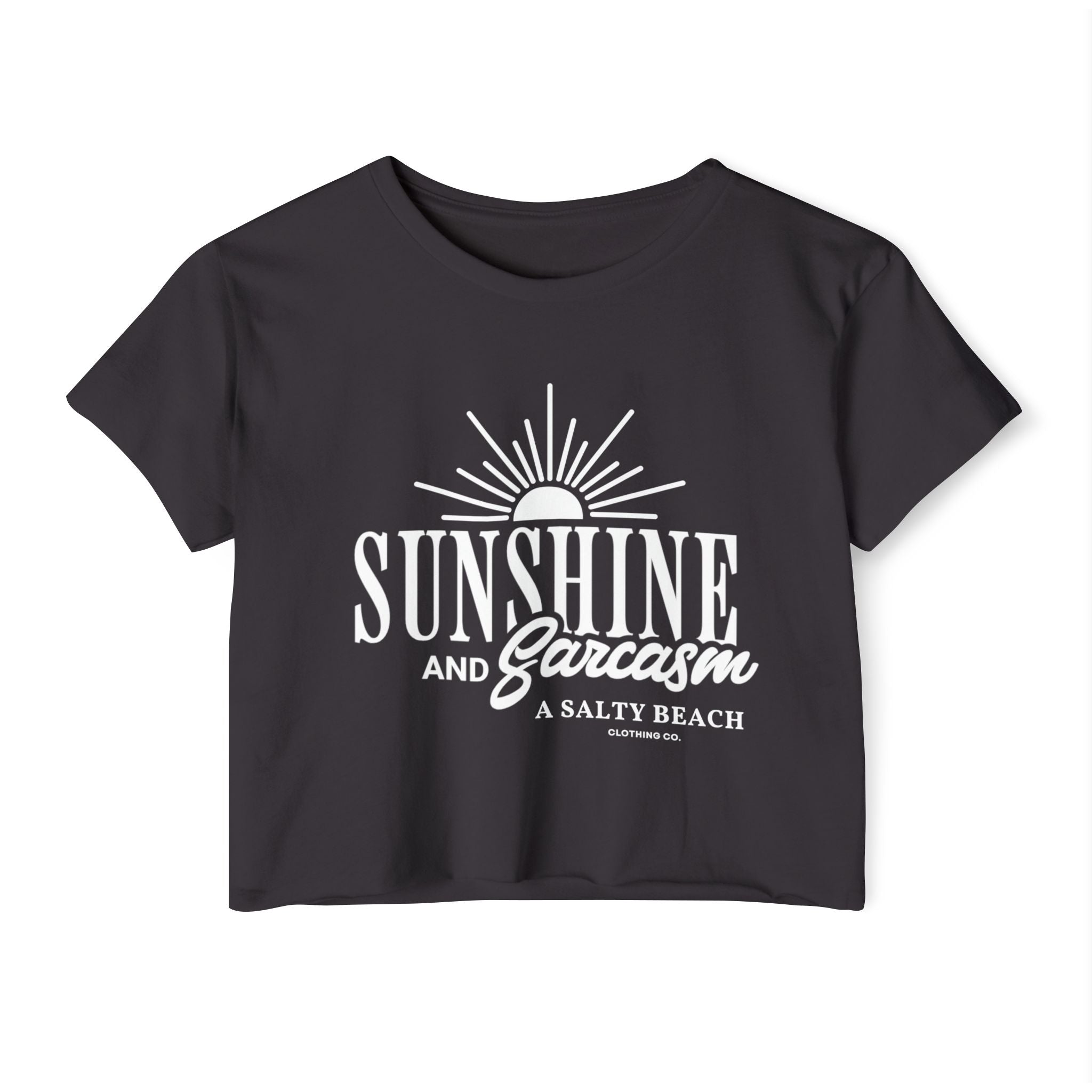 Sunshine and Sarcasm Crop Top